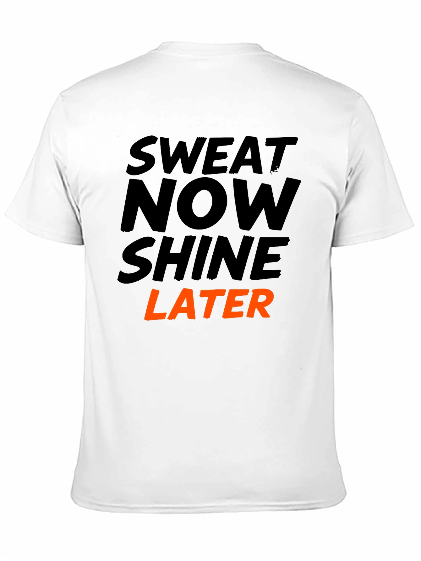 Sweat Now Shine Later Graphic Tee