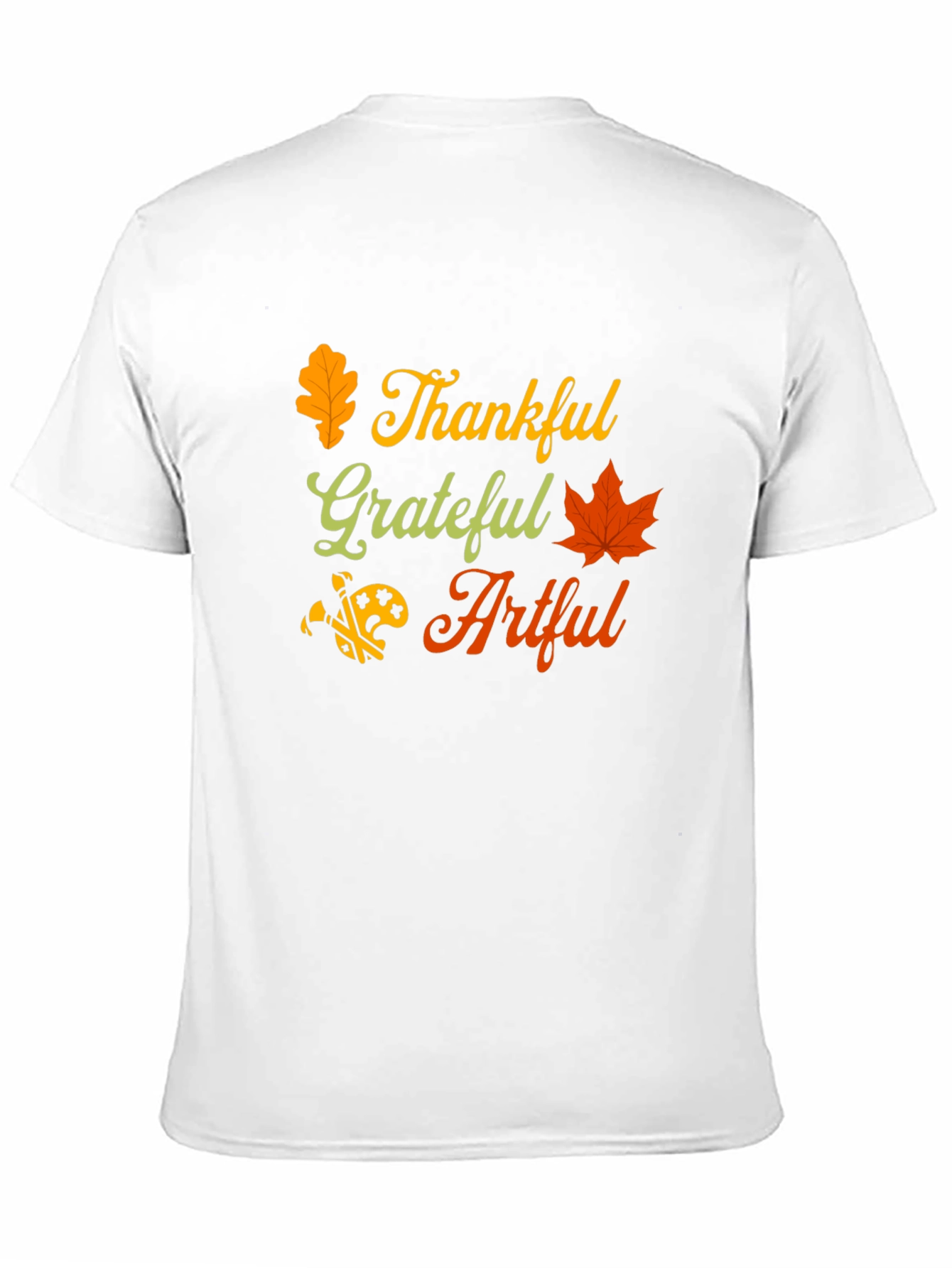 Thankful Grateful Artful T-Shirt