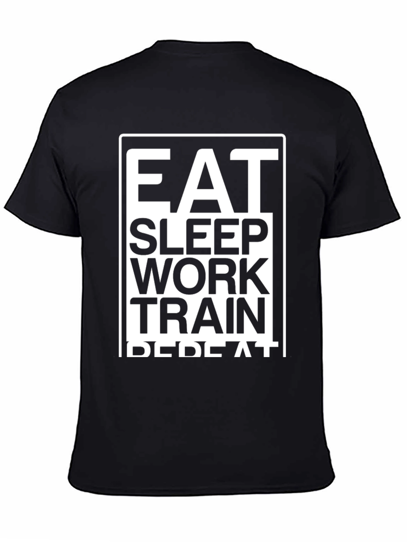 Eat Sleep Work Train Repeat T-Shirt