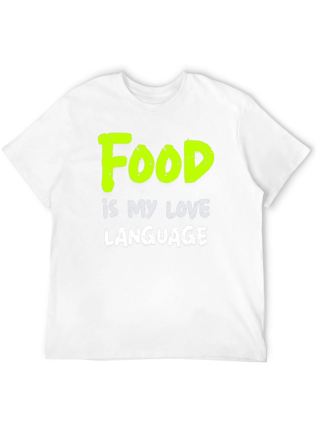 Food is My Love Language Funny T-Shirt