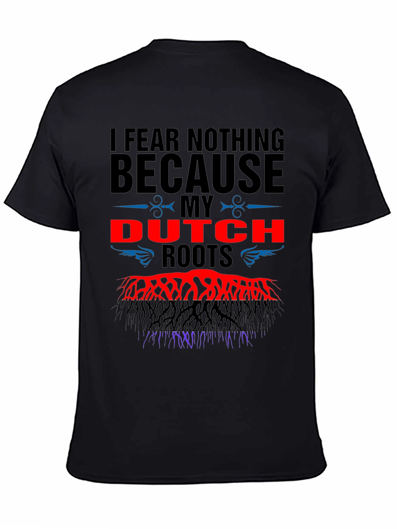 Dutch Roots T-Shirt - Fear Nothing