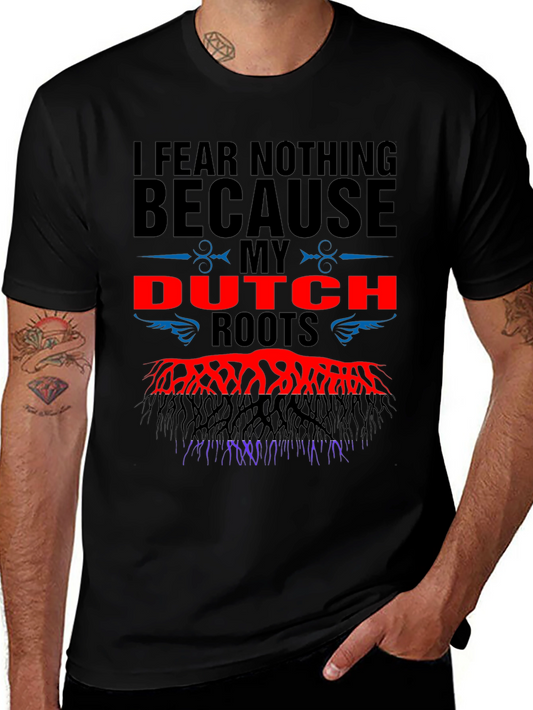 Dutch Roots T-Shirt - Fear Nothing