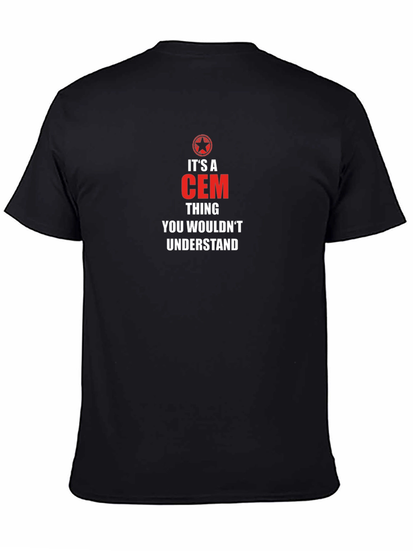 Its a CEM Thing T-Shirt