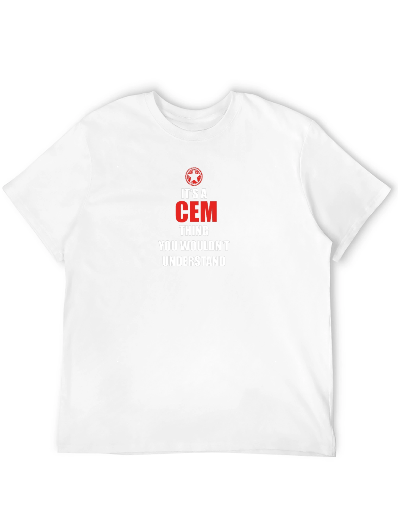 Its a CEM Thing T-Shirt
