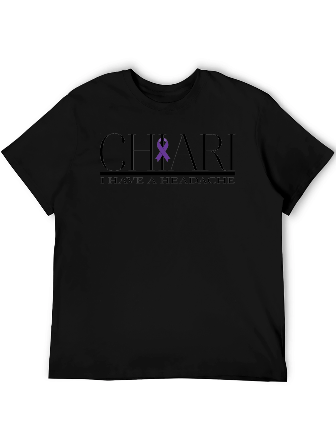 Chiari Awareness T-Shirt - I Have A Headache Tee
