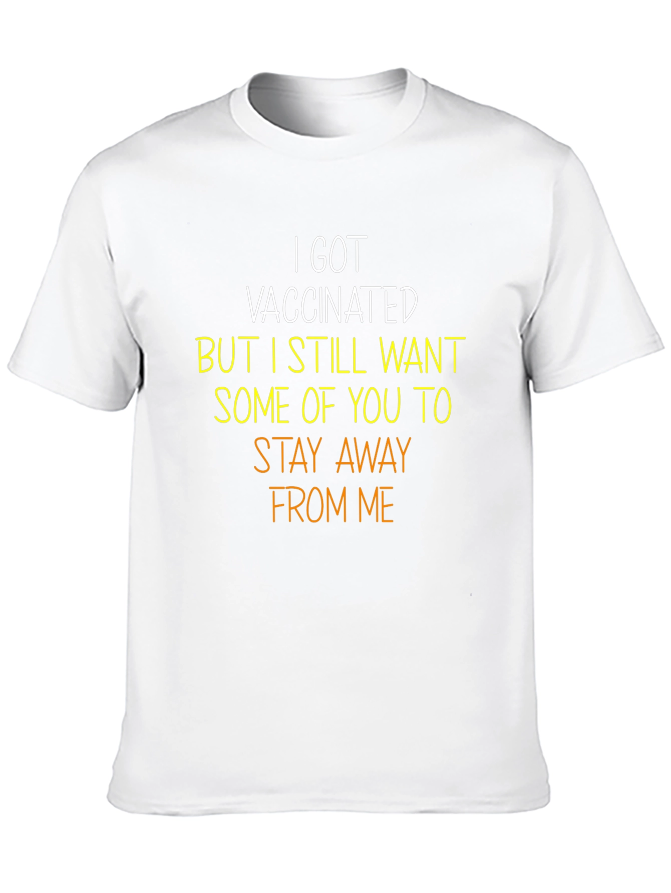 Vaccinated Humor Tee - Stay Away Sarcastic T-Shirt