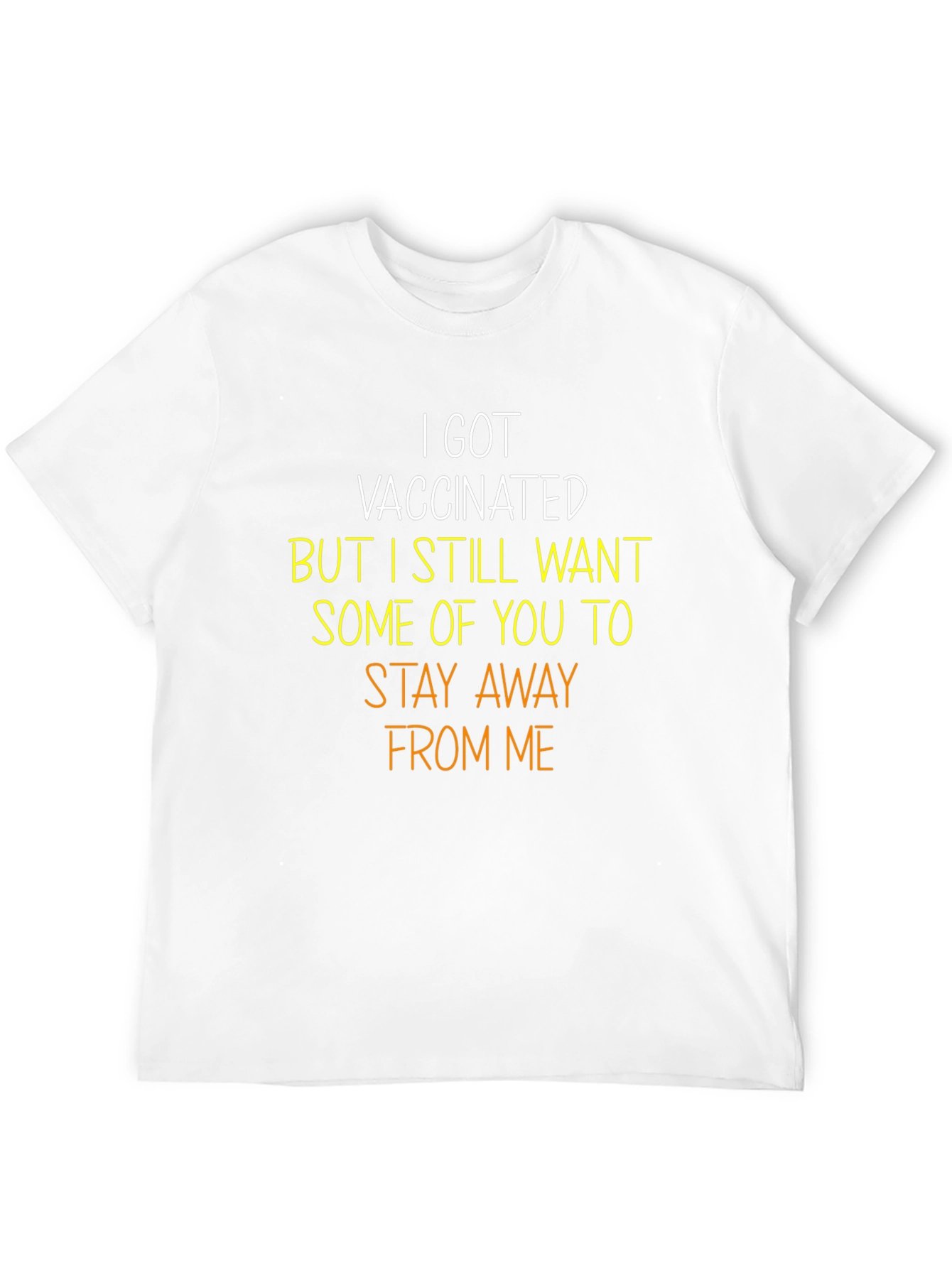 Vaccinated Humor Tee - Stay Away Sarcastic T-Shirt