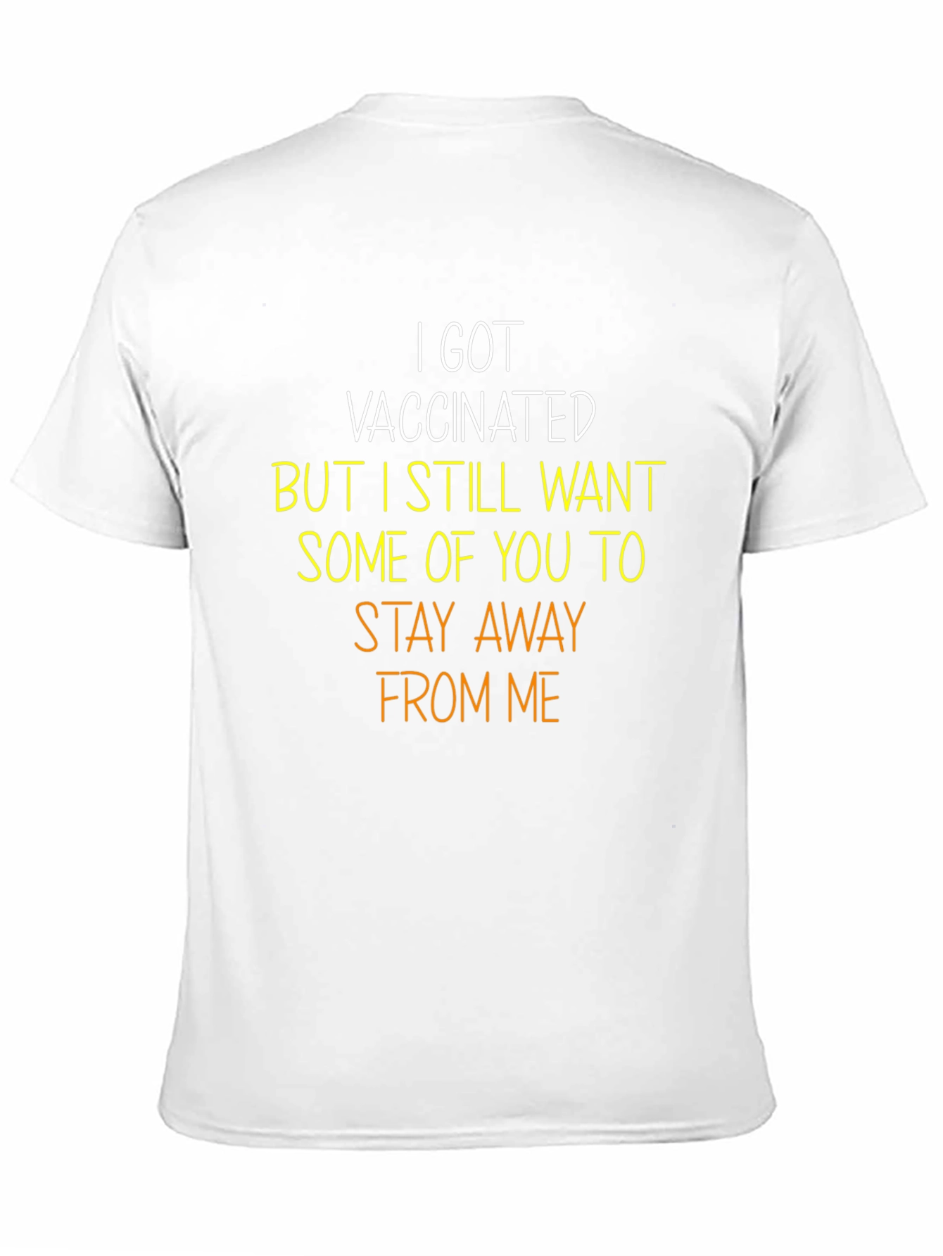 Vaccinated Humor Tee - Stay Away Sarcastic T-Shirt