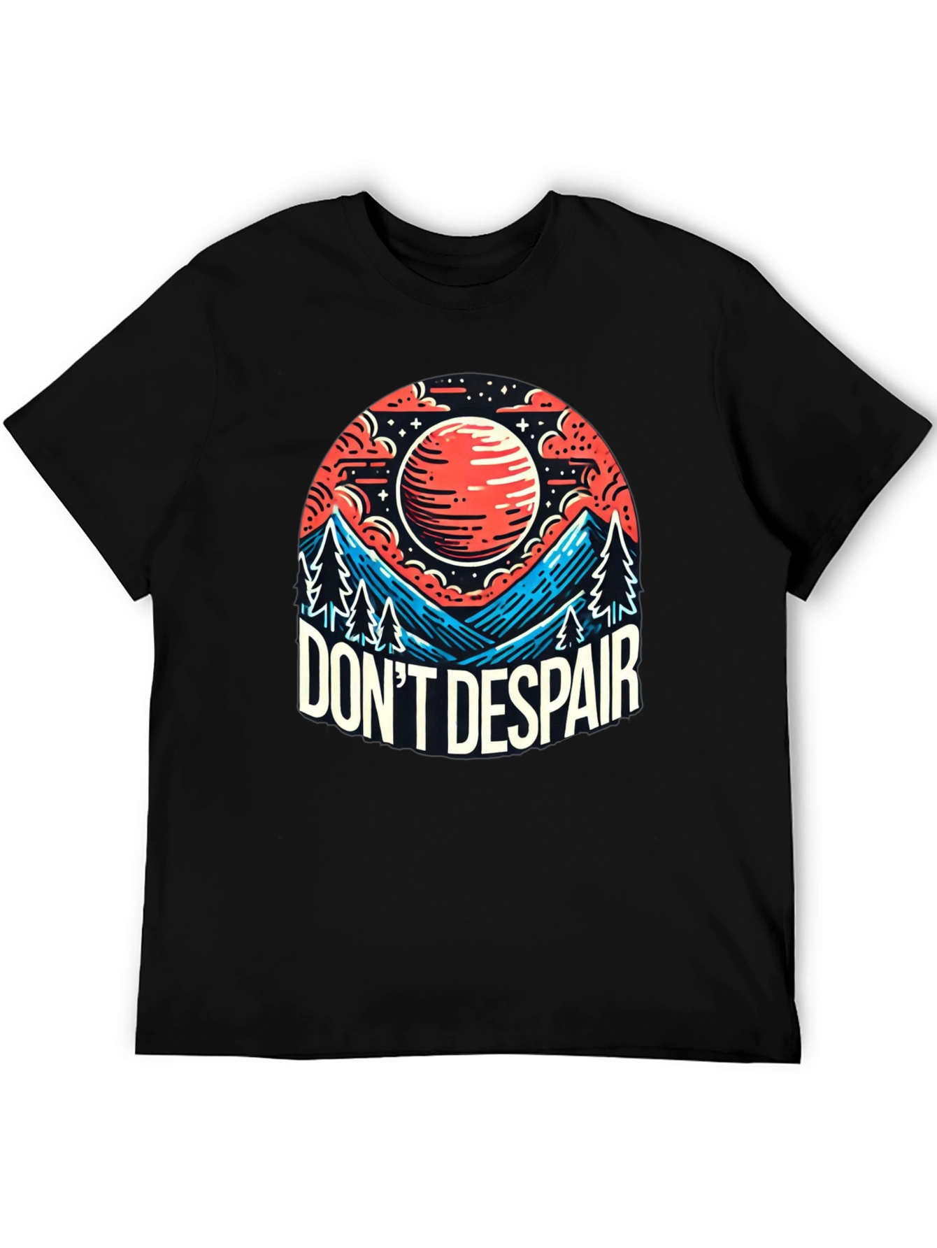Dont Despair Graphic T-Shirt - Motivational Tee