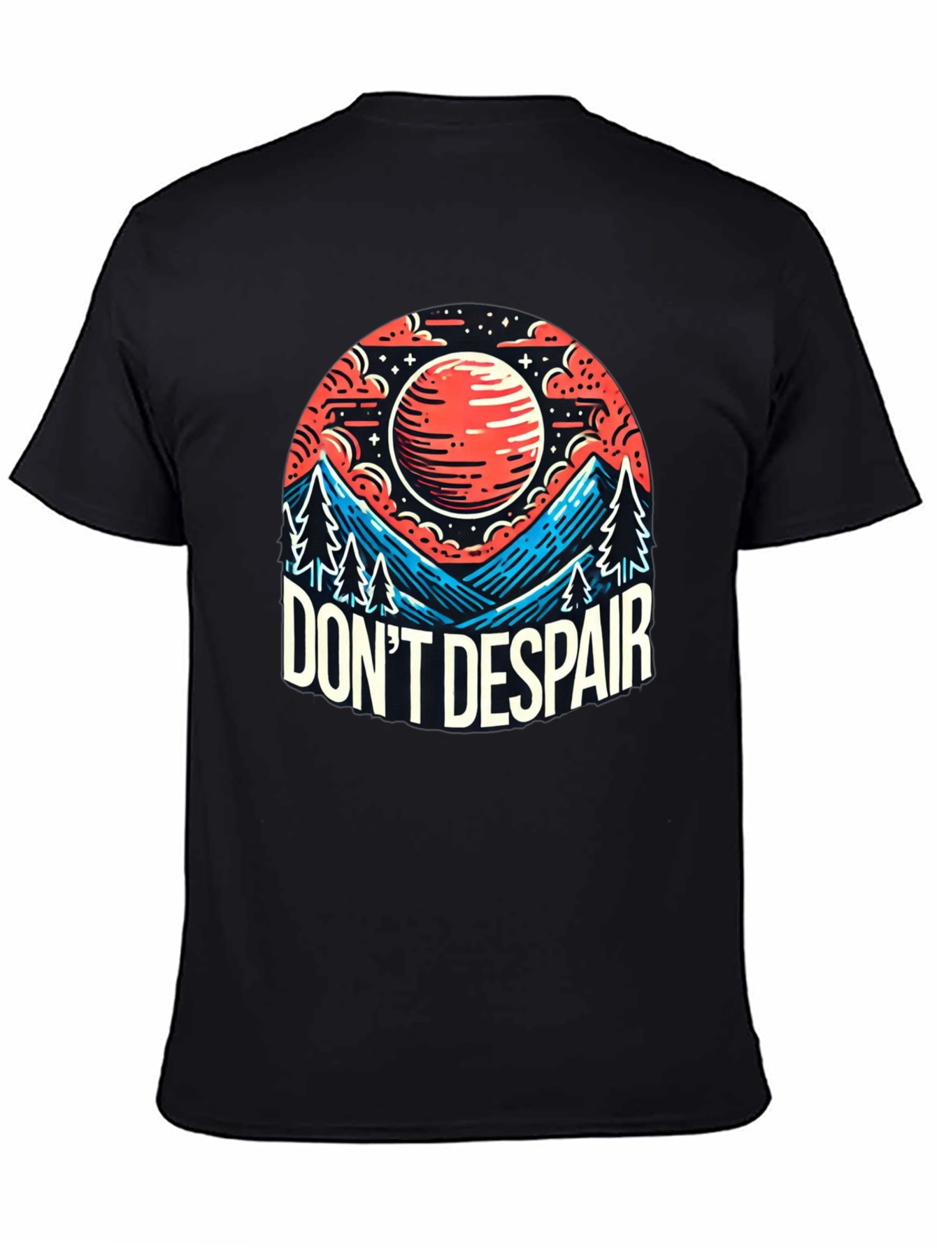Dont Despair Graphic T-Shirt - Motivational Tee