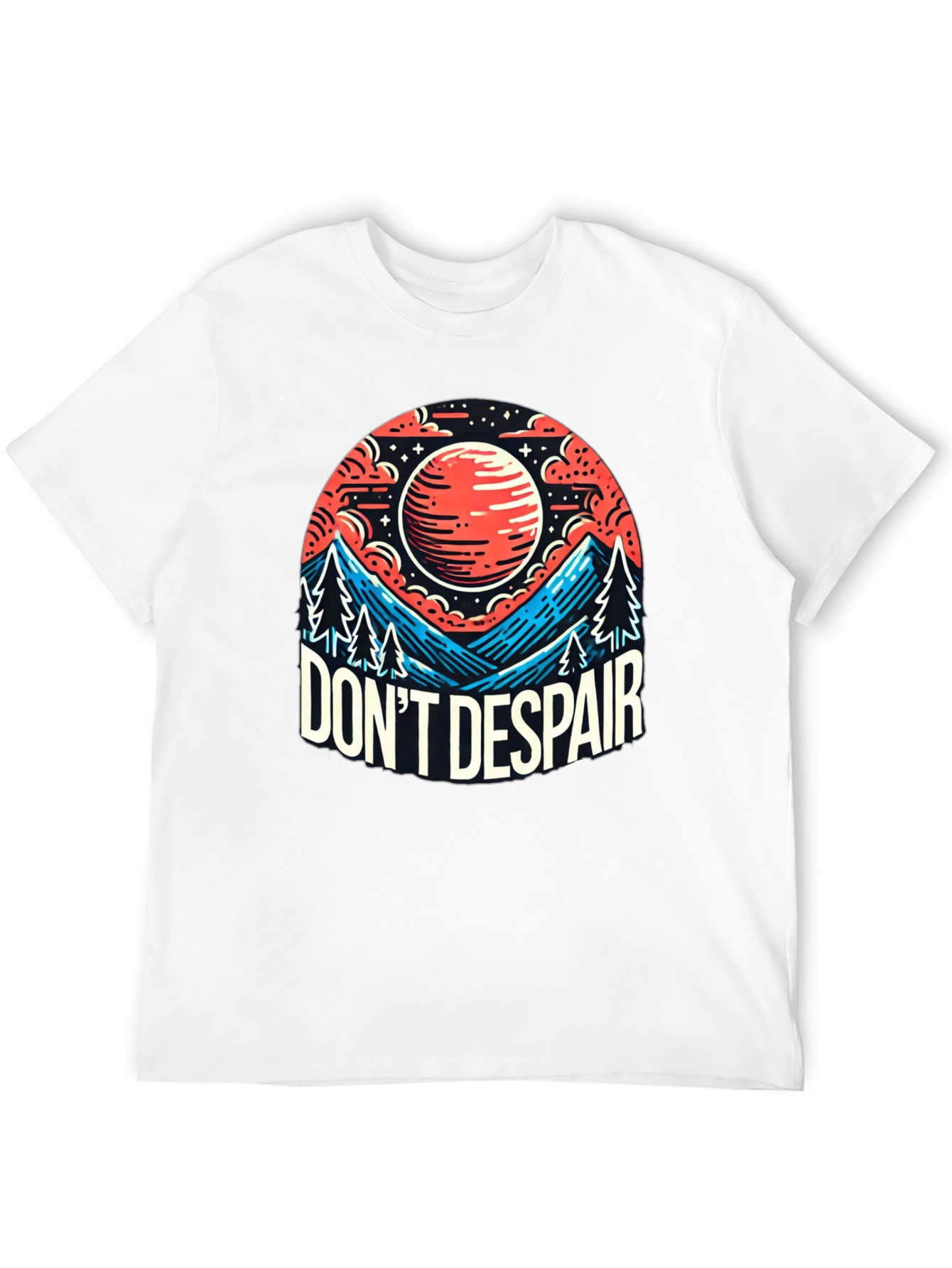 Dont Despair Graphic T-Shirt - Motivational Tee