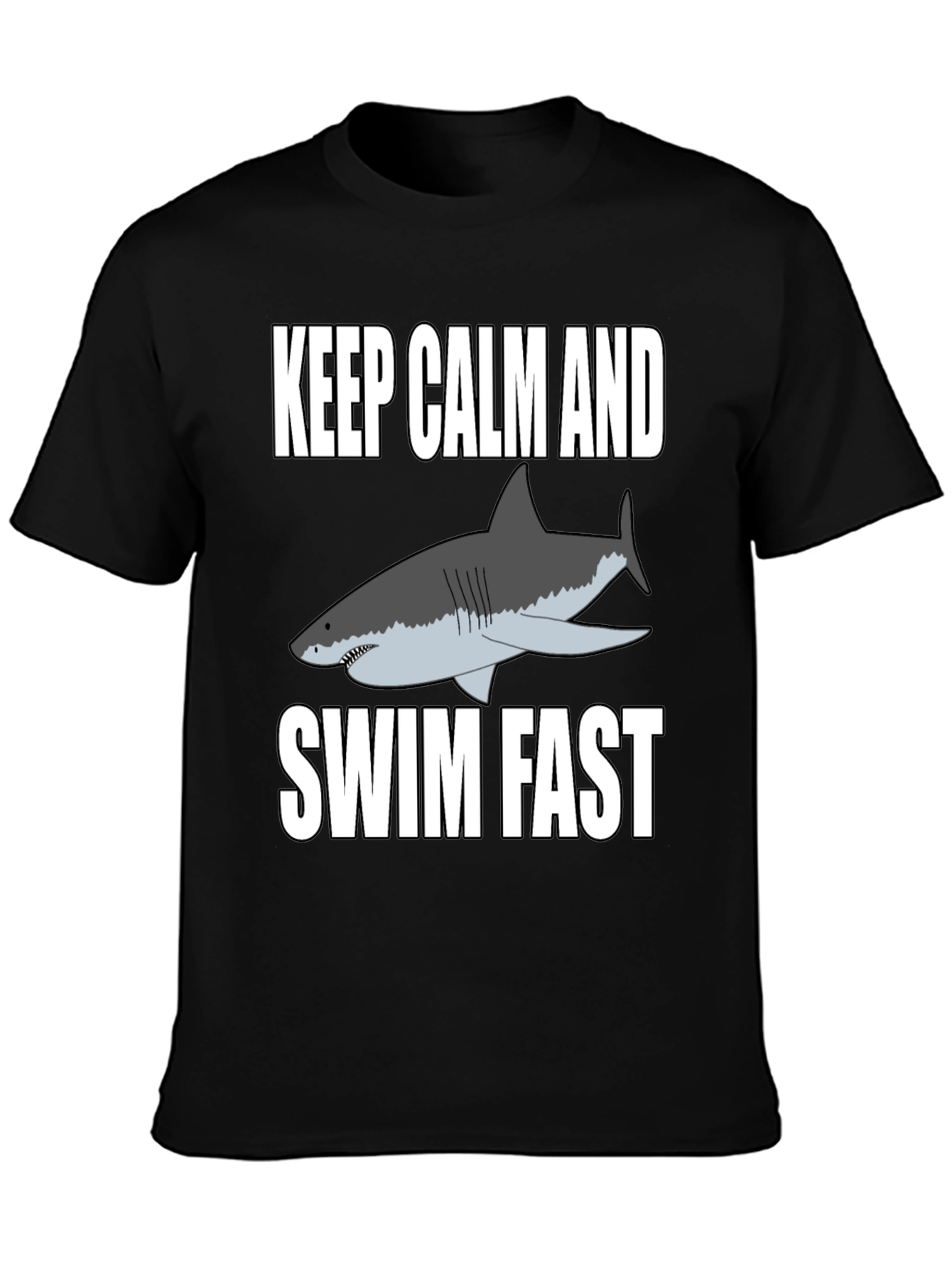 Keep Calm and Swim Fast Shark T-Shirt