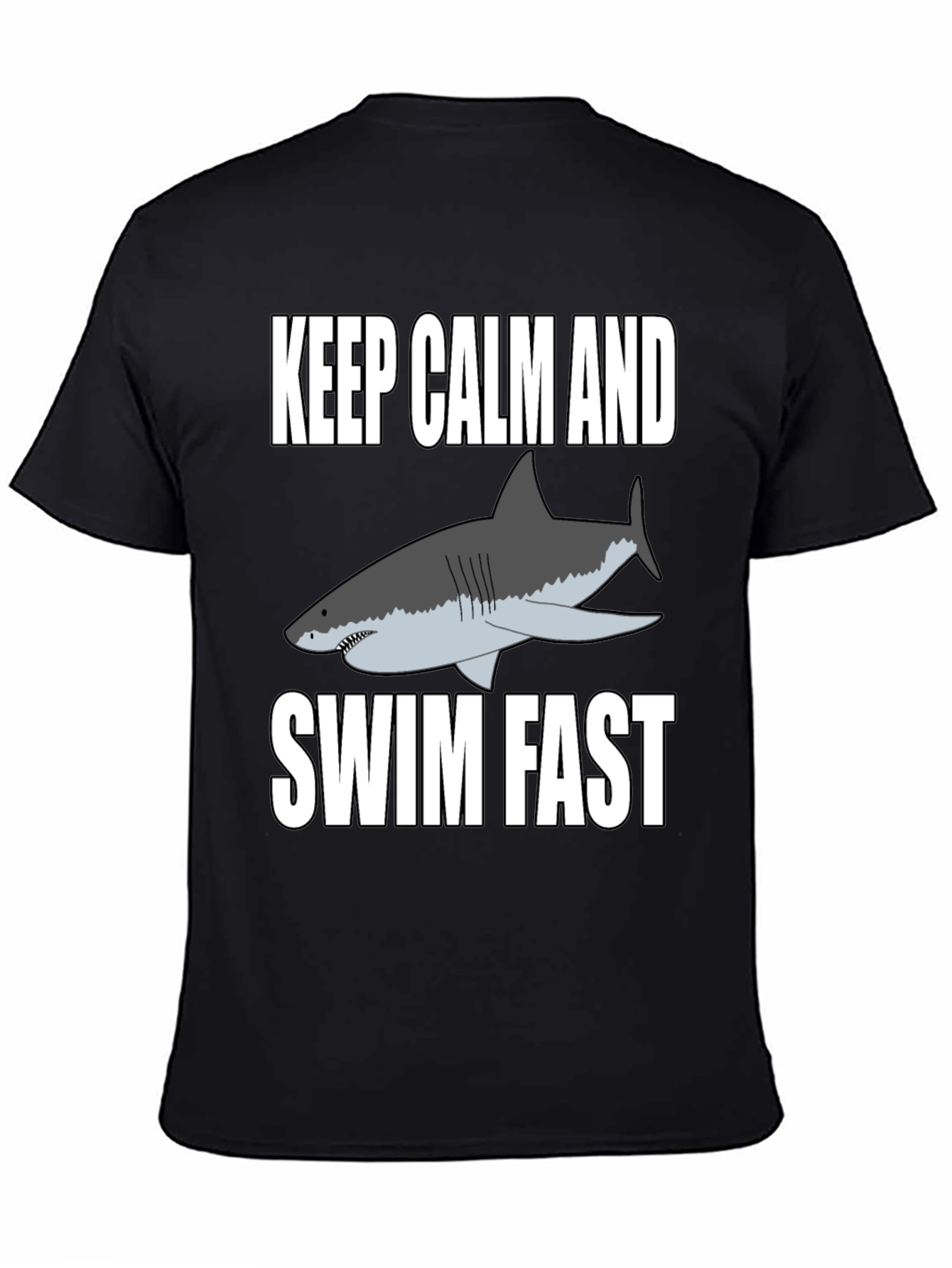 Keep Calm and Swim Fast Shark T-Shirt