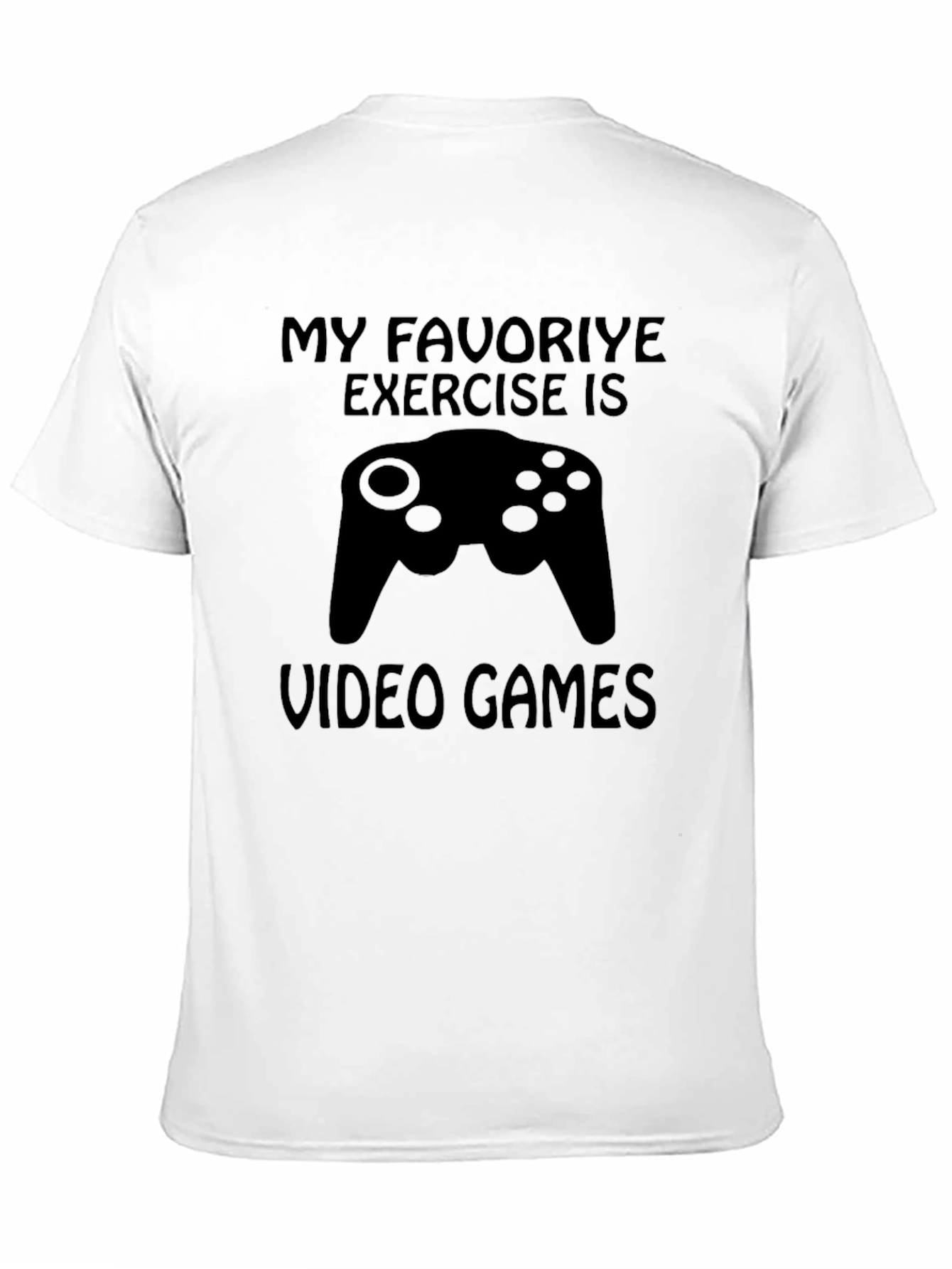 Gamer T-Shirt - My Favorite Exercise Video Games