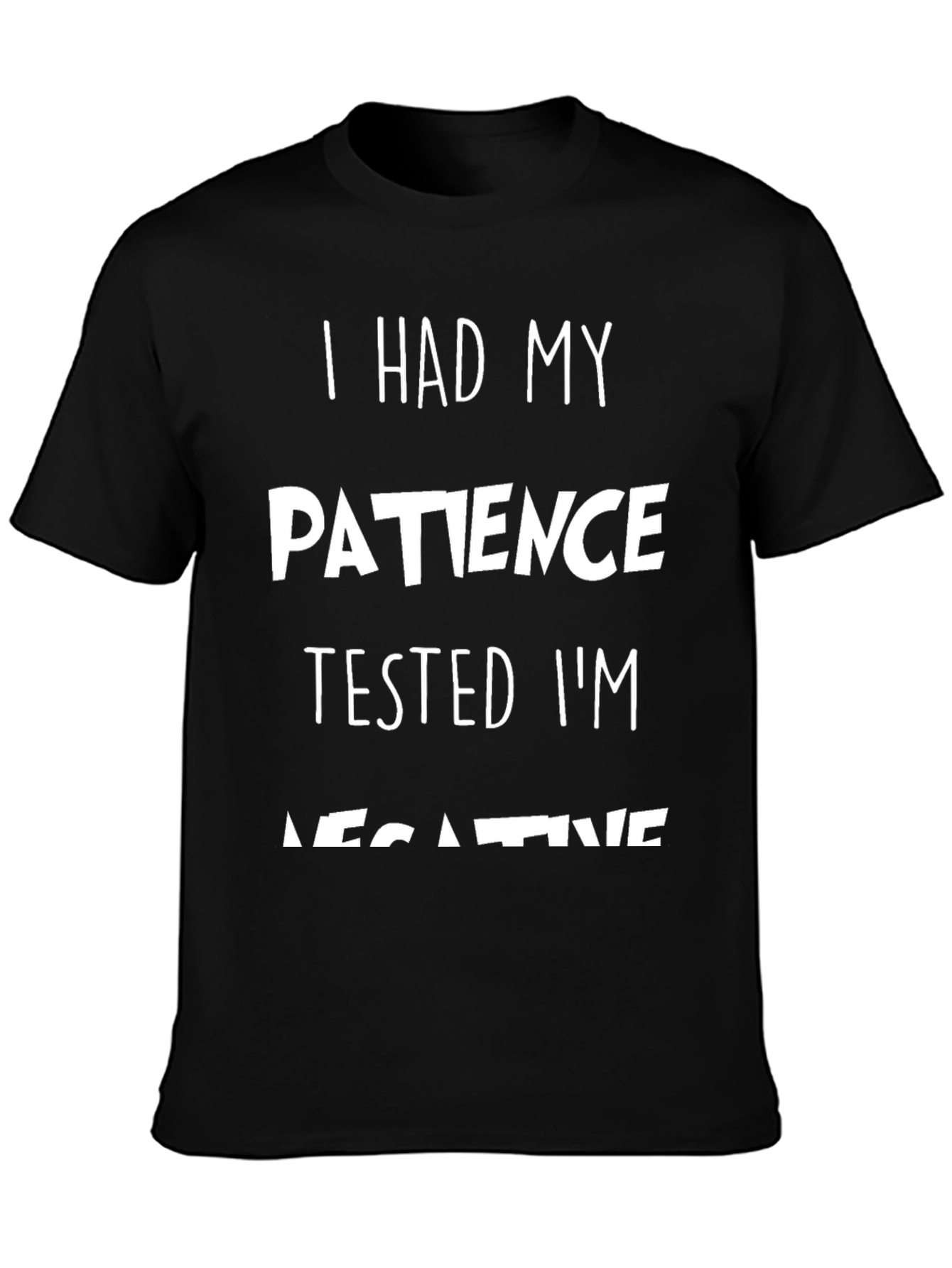 Humorous Patience Tested Graphic Tee - Black Cotton