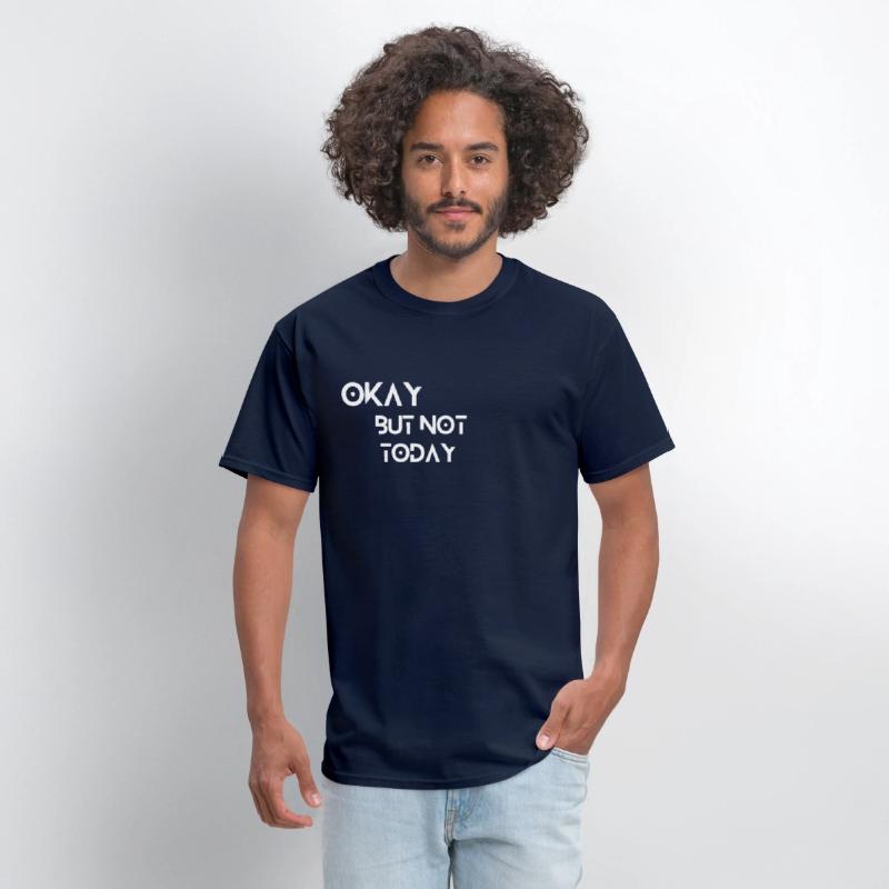 okay, but not today.