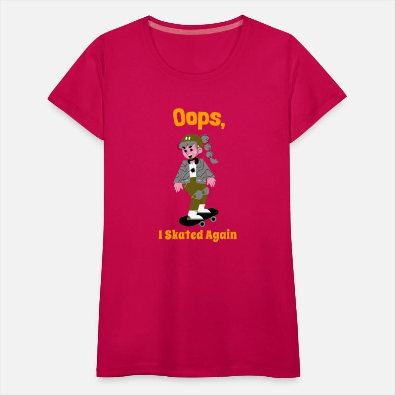 Oops, I Skated again, skater girl tshirt.