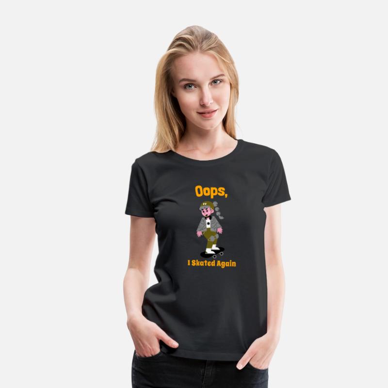Oops, I Skated again, skater girl tshirt.