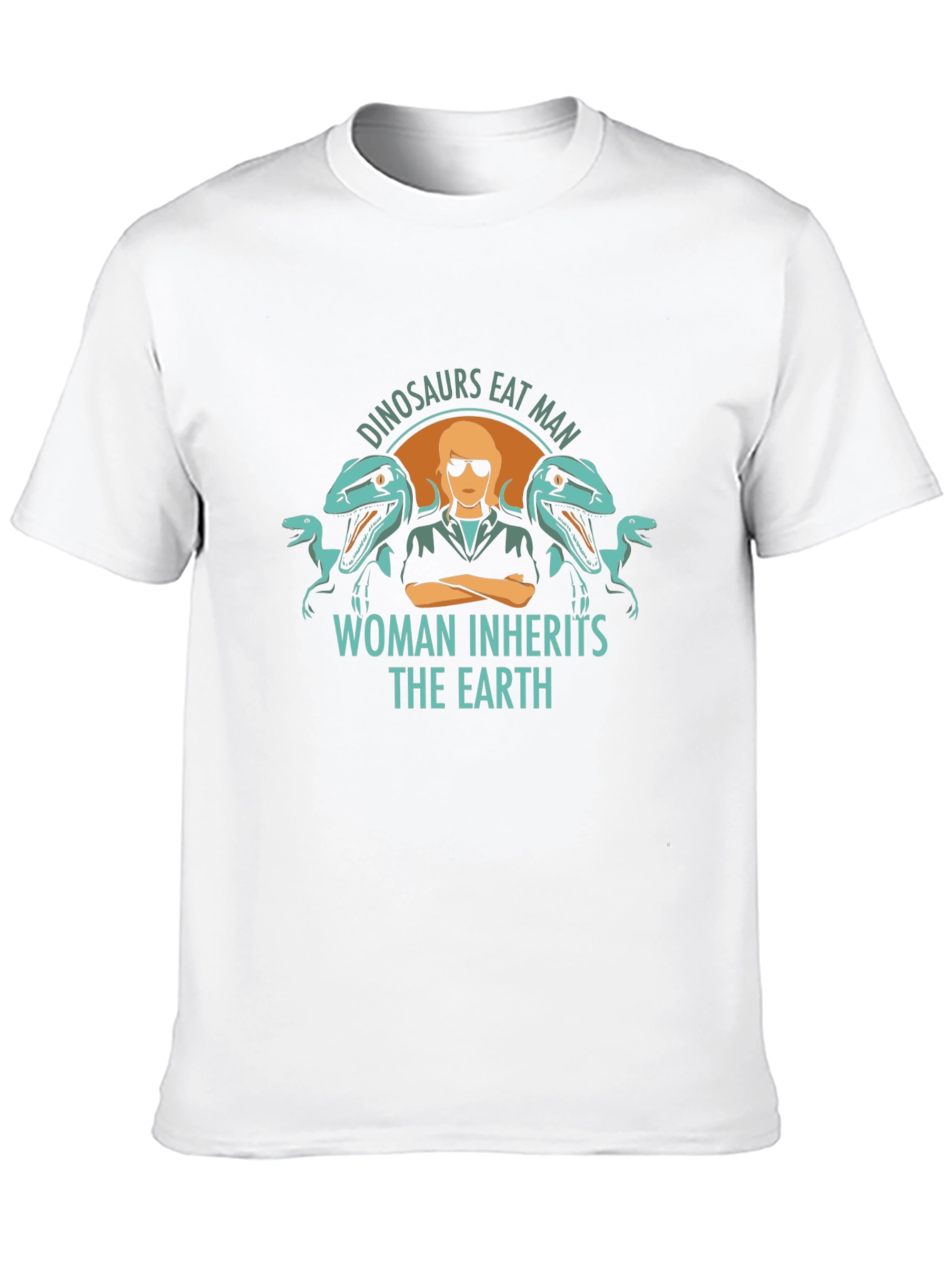Dinosaurs Eat Man T-Shirt - Woman Inherits Earth Tee