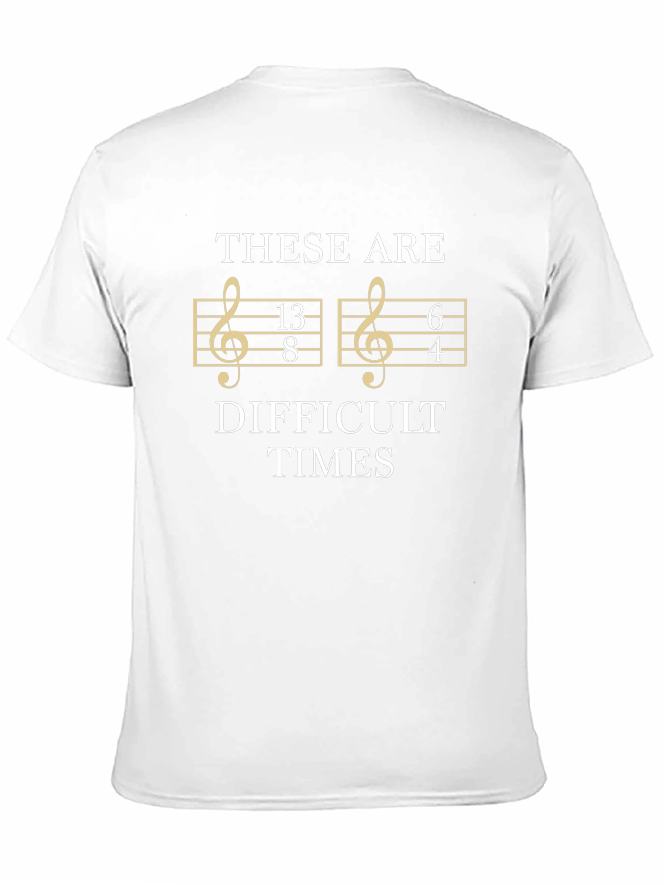 Difficult Times Music Note Pun T-Shirt