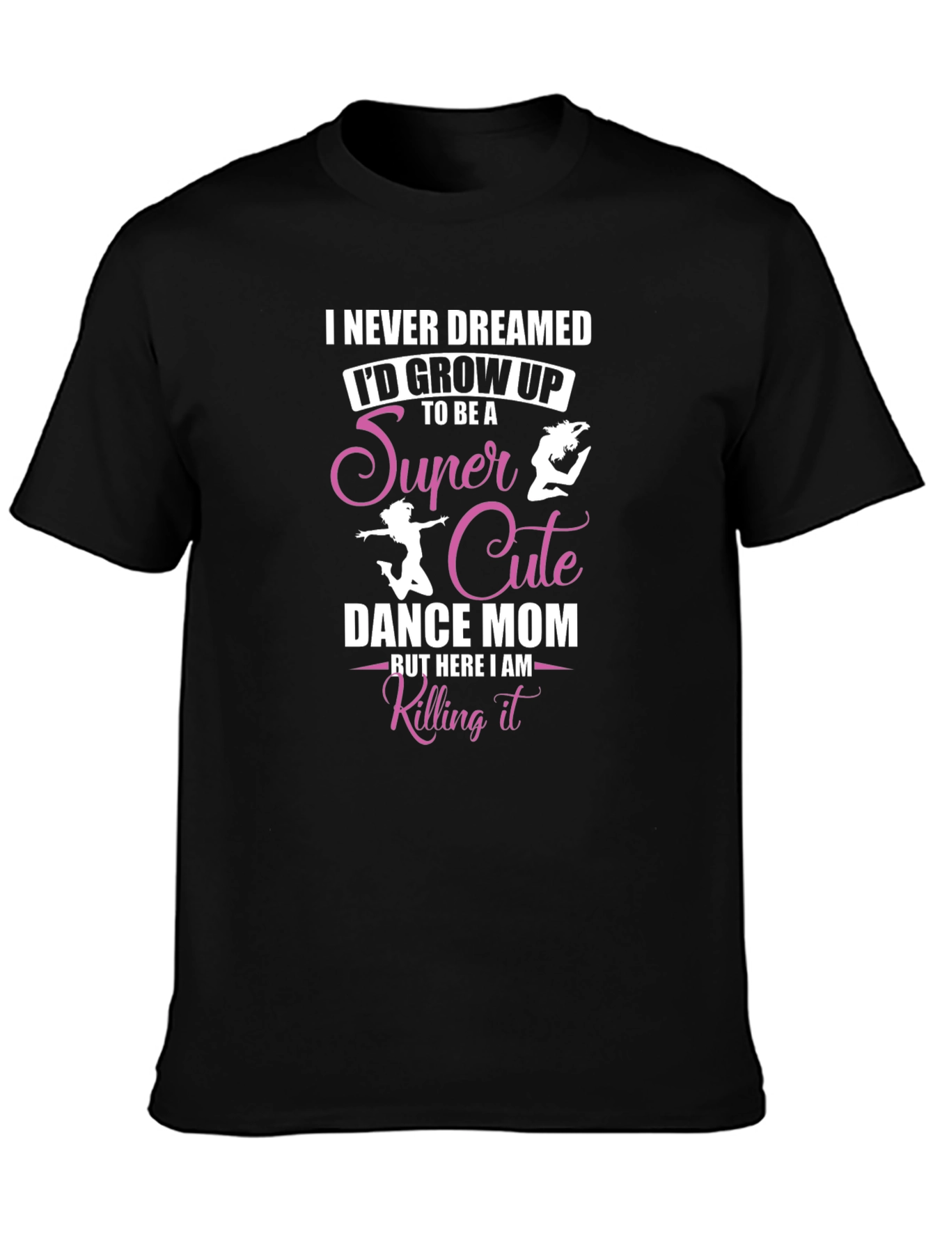 Super Cute Dance Mom Graphic Tee