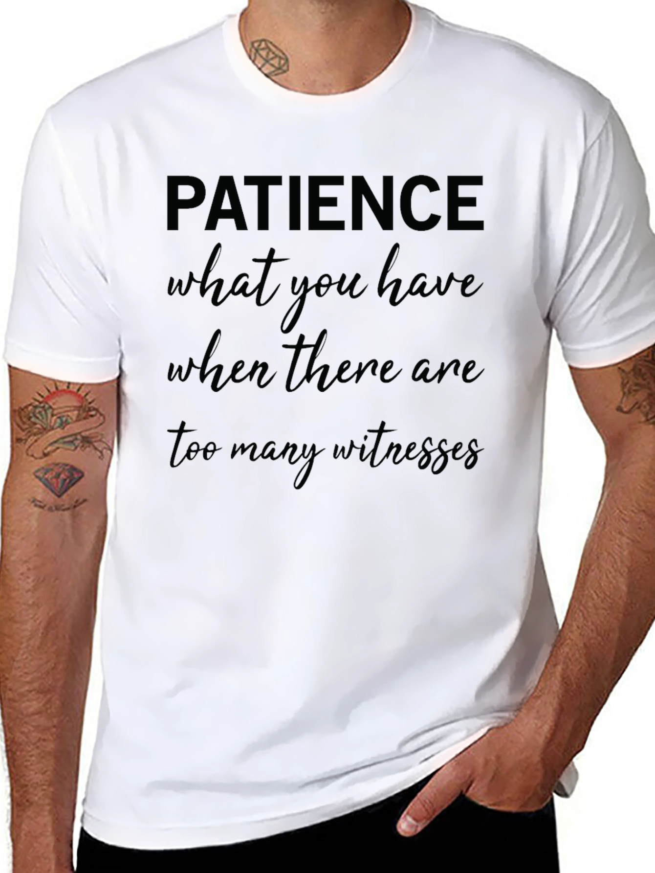 Patience Graphic T-Shirt Funny Slogan Tee