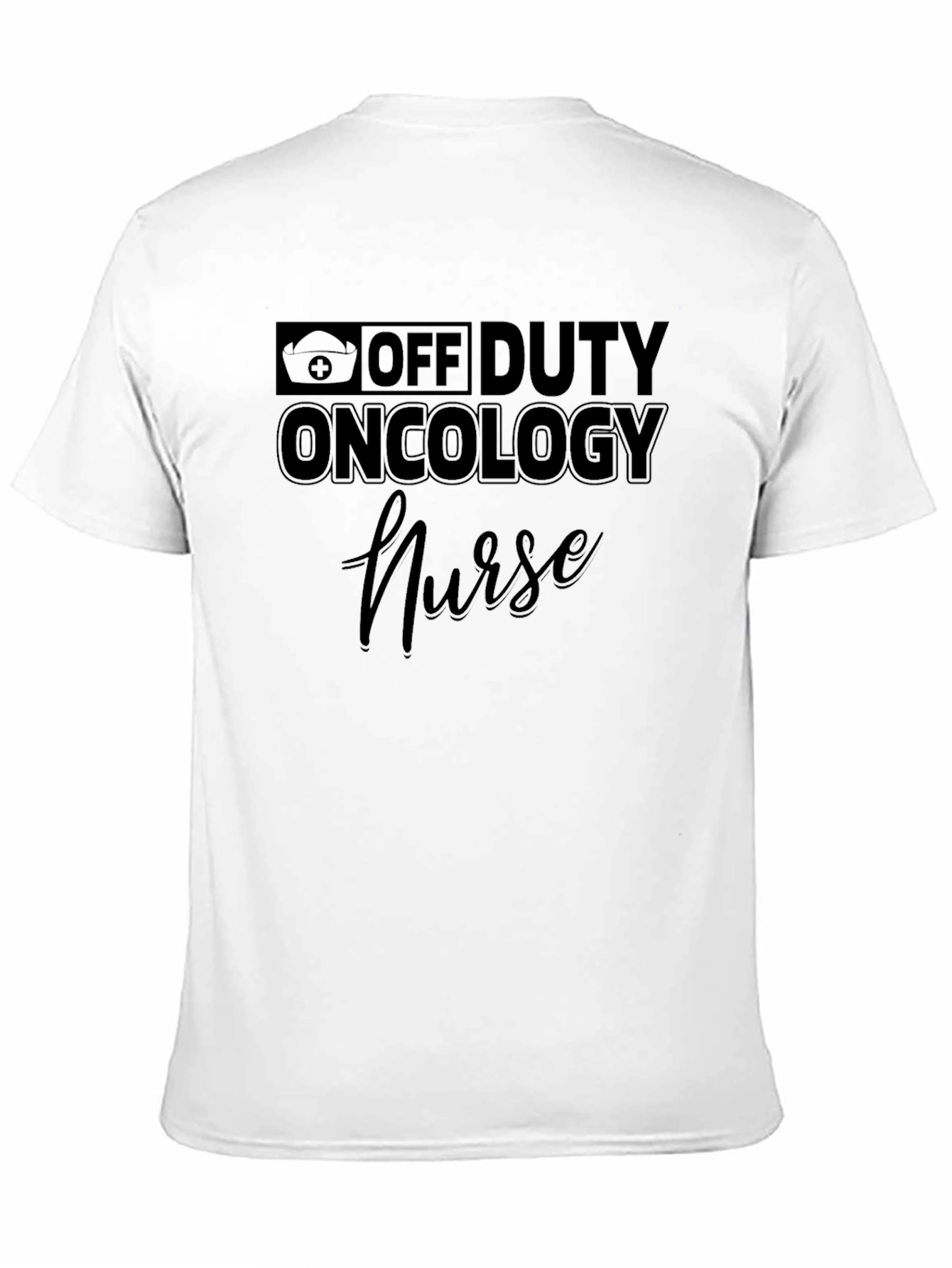Off Duty Oncology Nurse Black T-Shirt