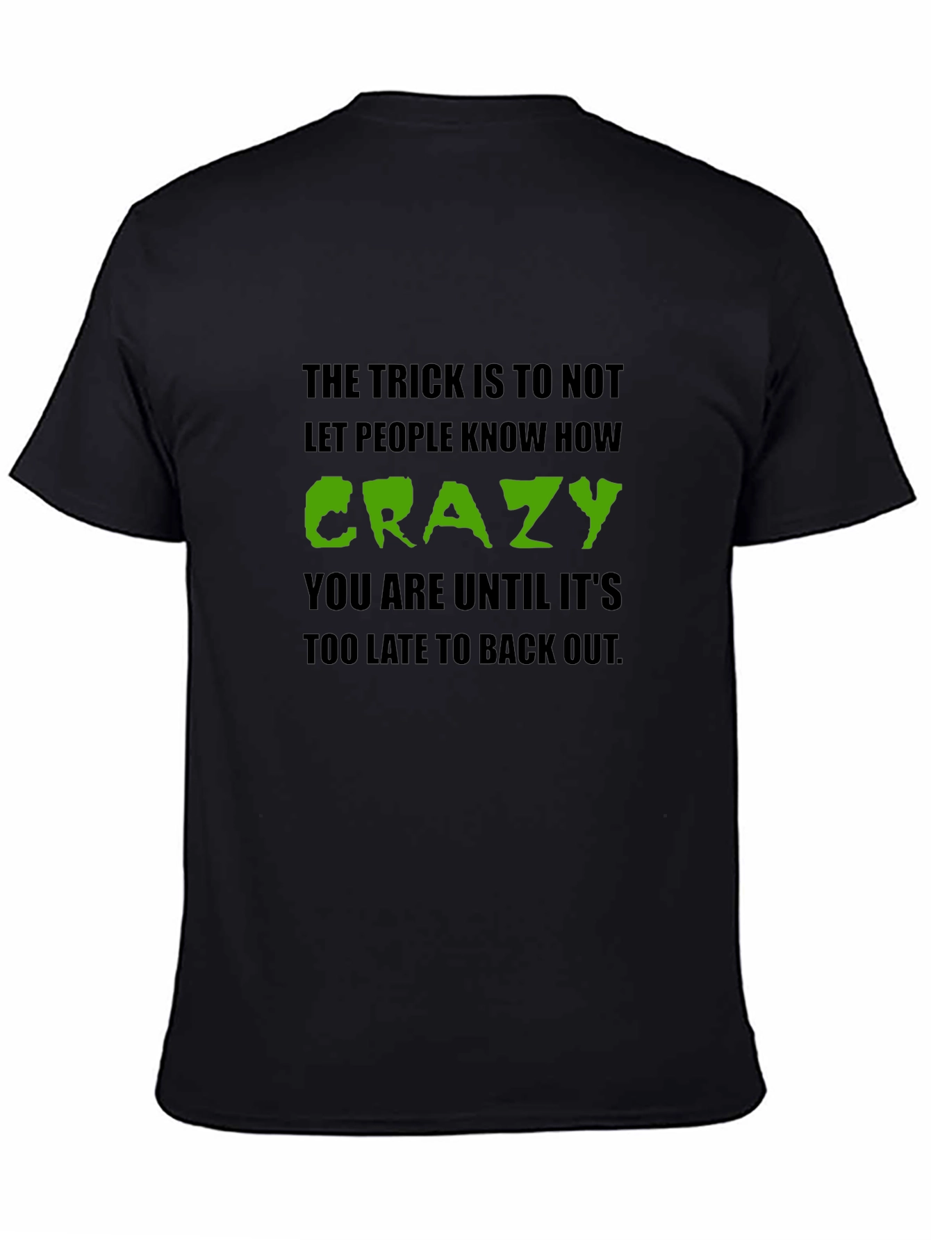 Crazy Secret T-Shirt - Black Crew Neck Tee