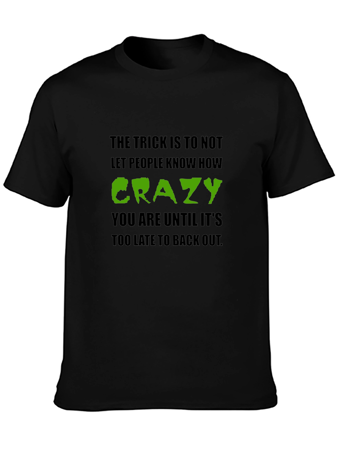 Crazy Secret T-Shirt - Black Crew Neck Tee