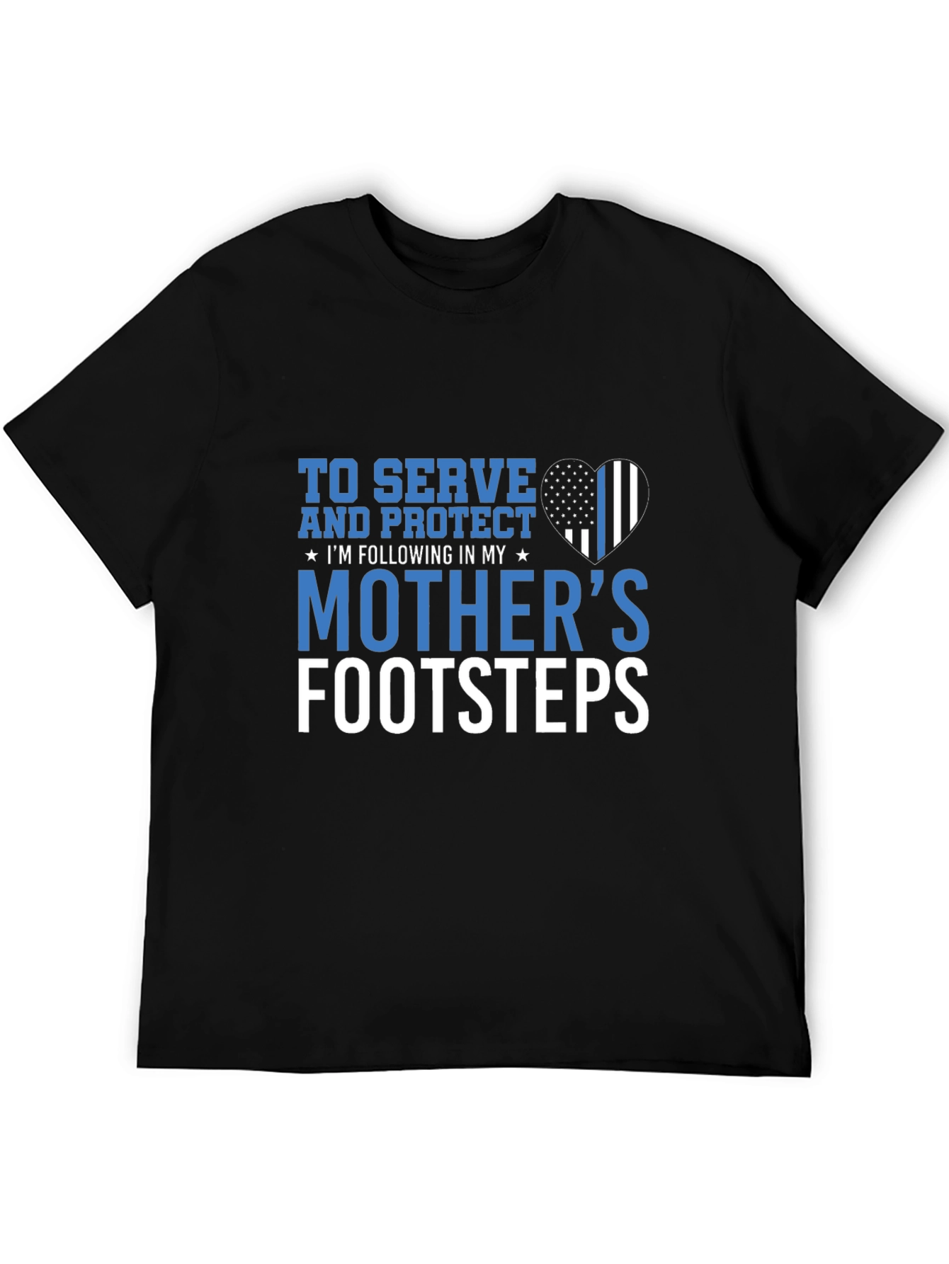 To Serve and Protect T-Shirt