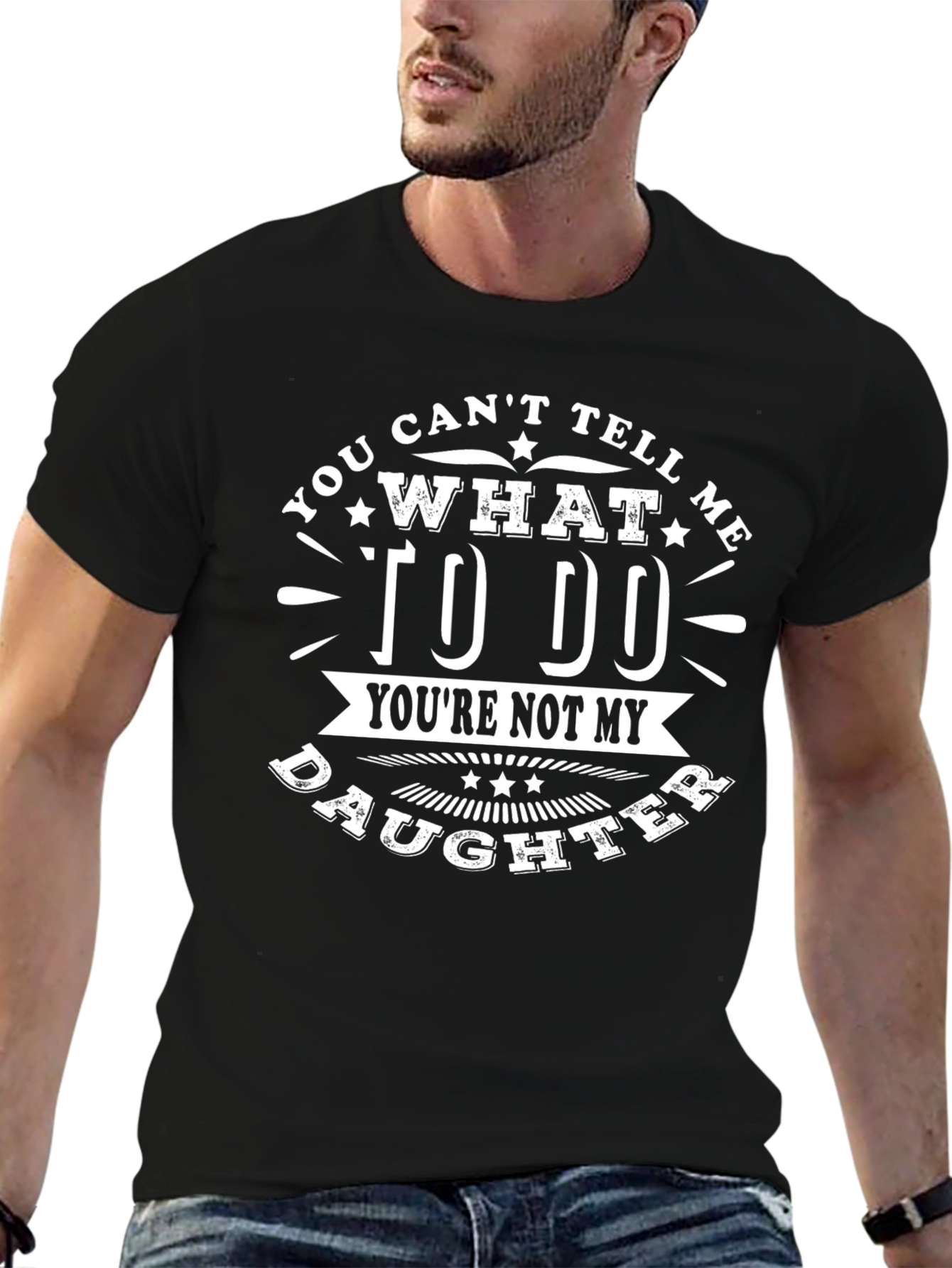 You Cant Tell Me What to Do T-Shirt