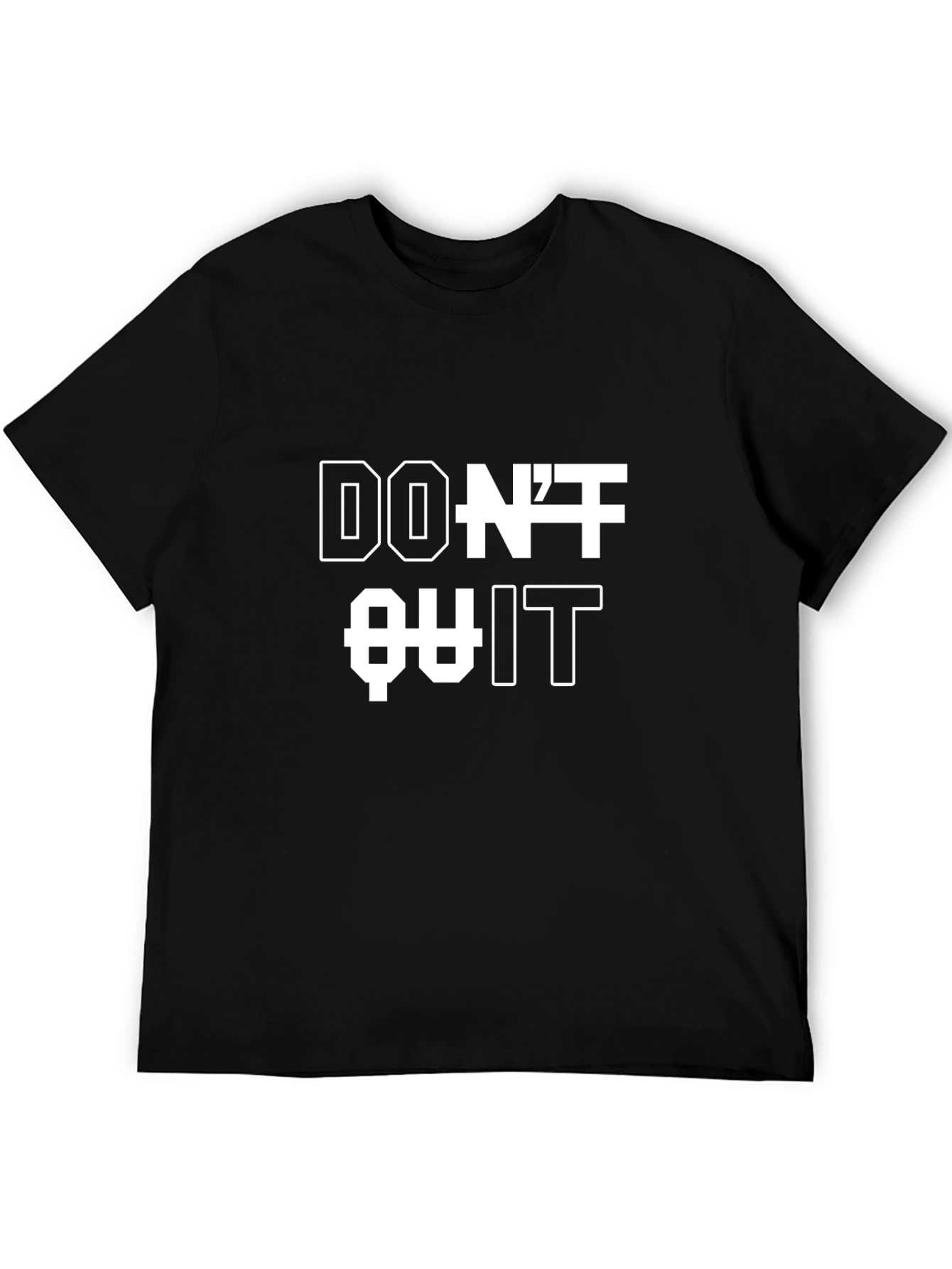 Dont Quit T-Shirt - Motivational Black Tee