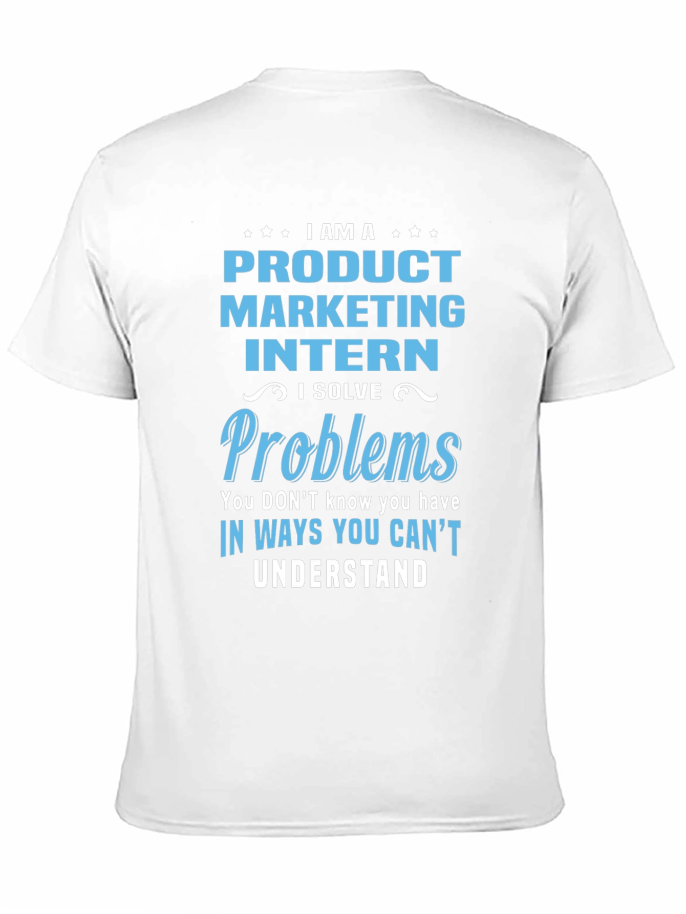 Product Marketing Intern T-Shirt