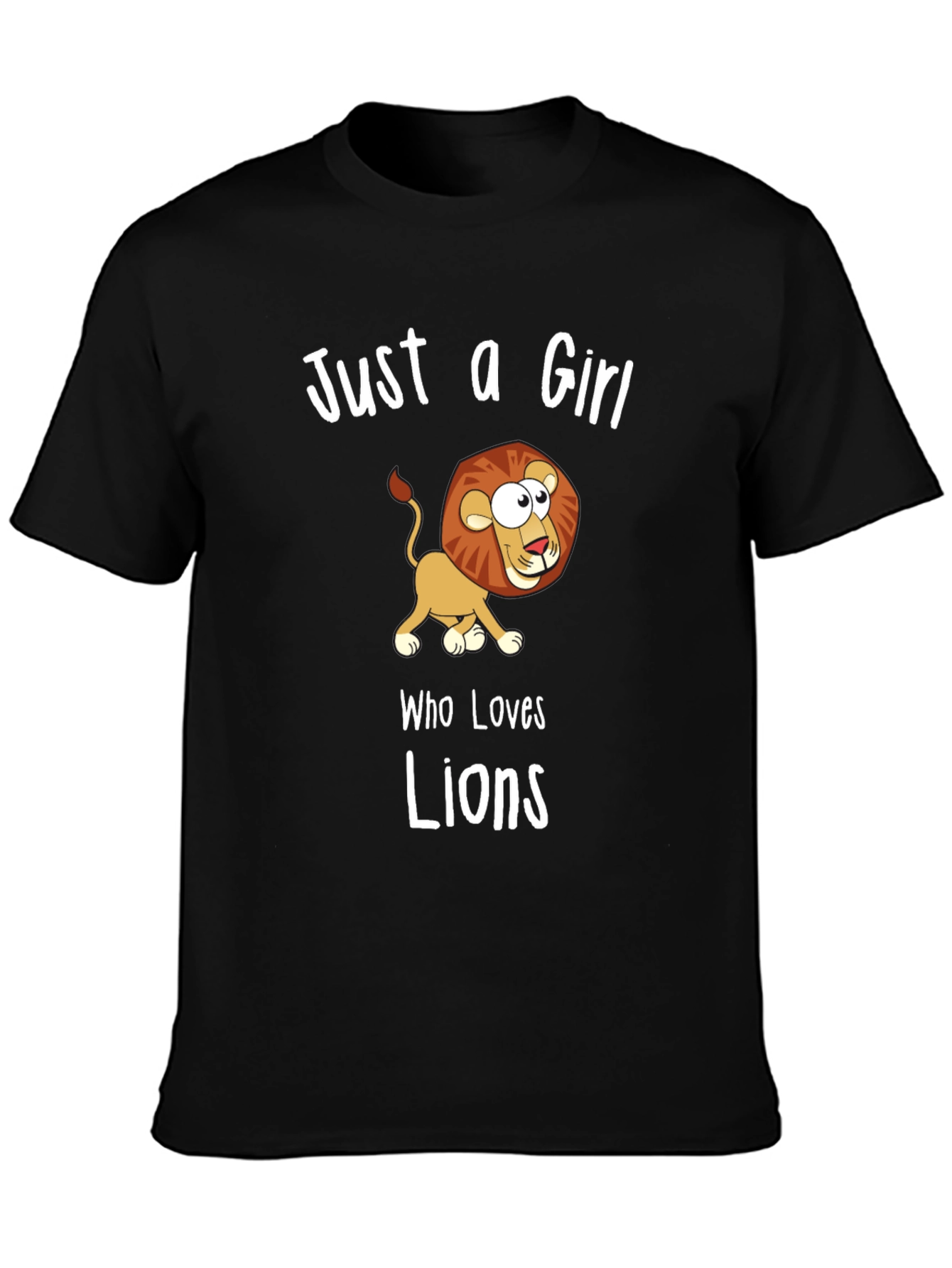 Just a Girl Who Loves Lions T-Shirt