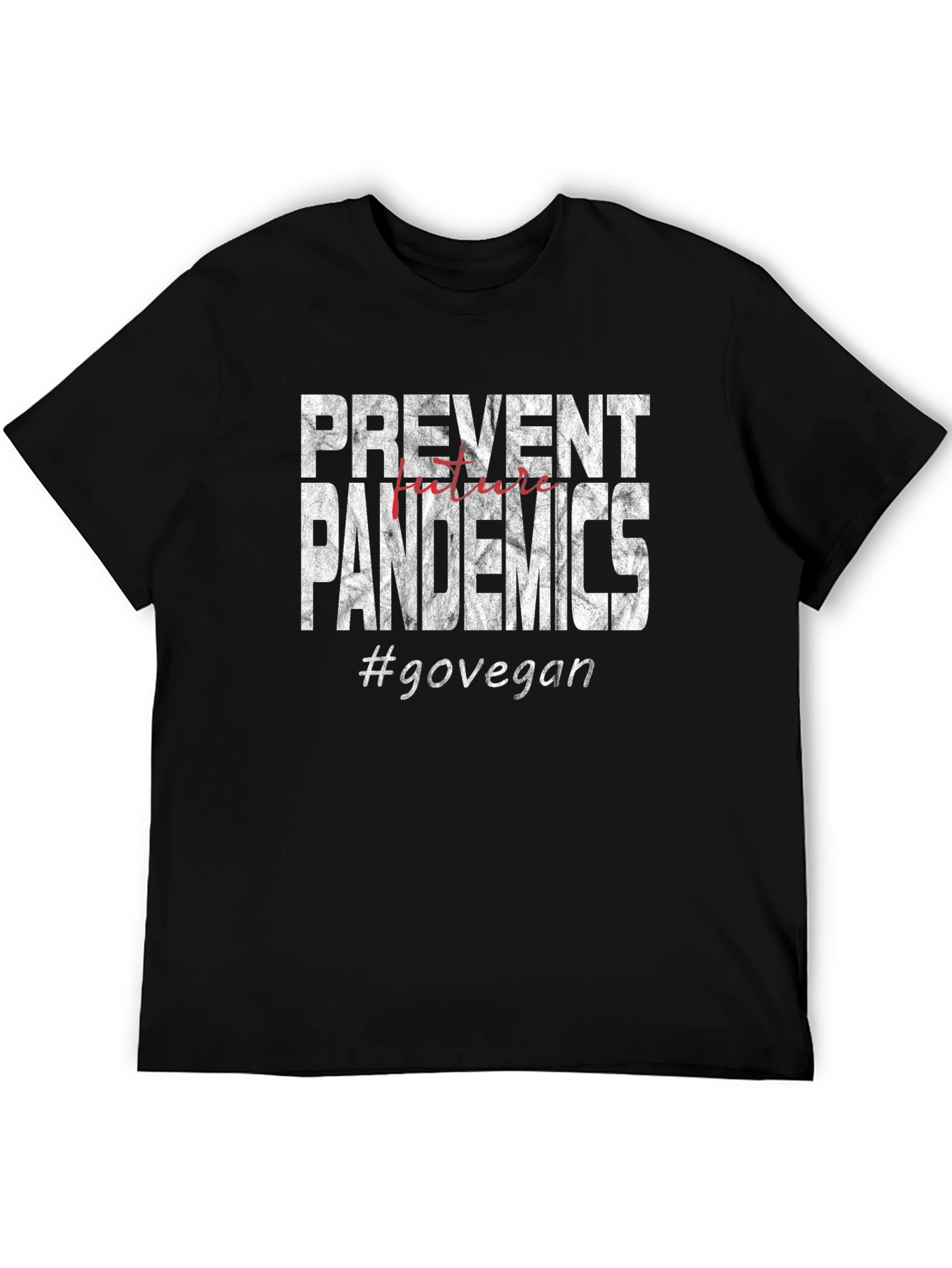 Prevent Pandemics #govegan T-shirt