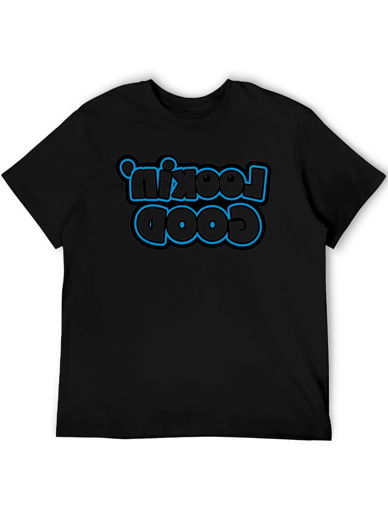 Lookin Good Black T-Shirt