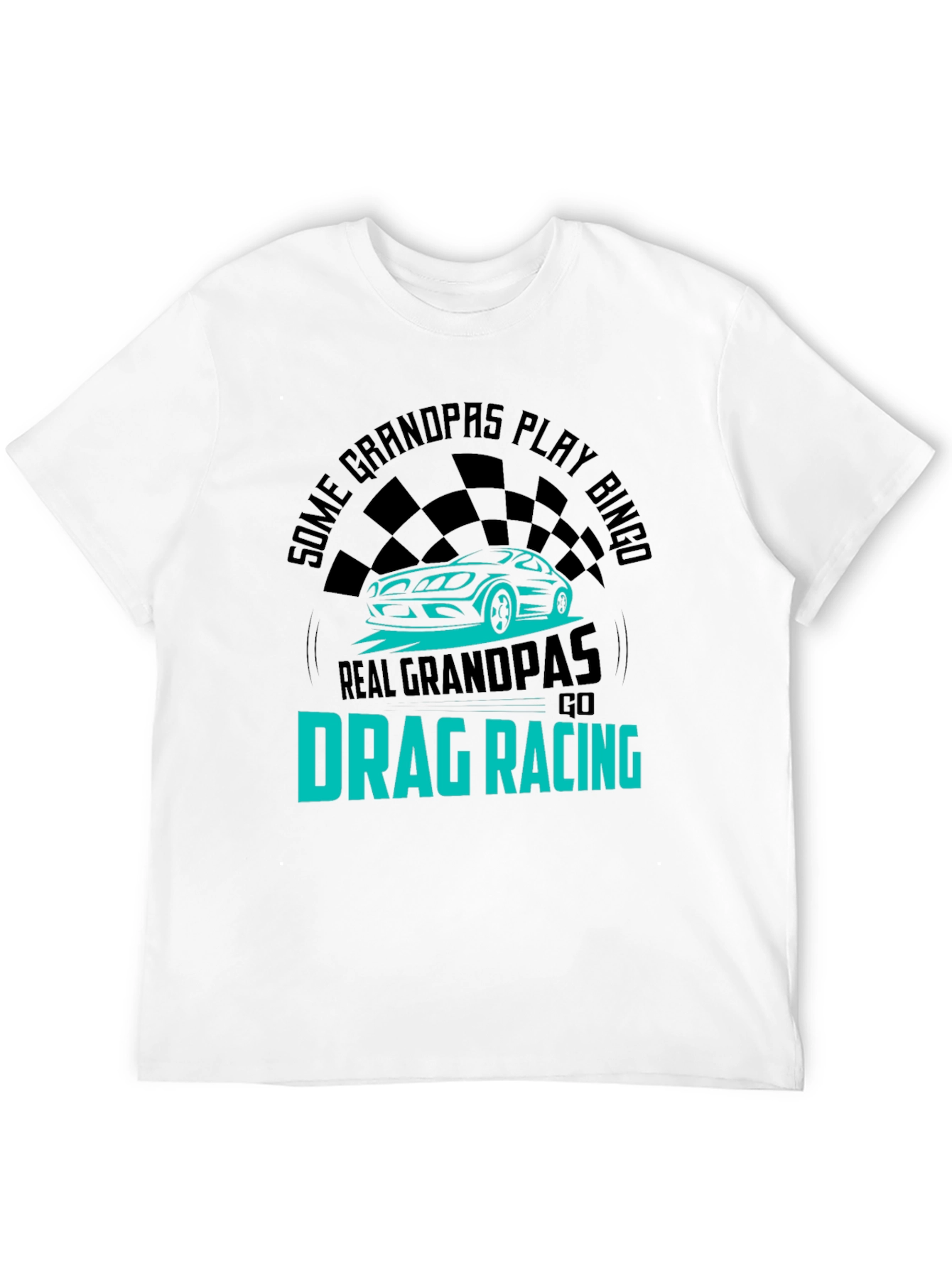 Real Grandpas Go Drag Racing T-Shirt - Black