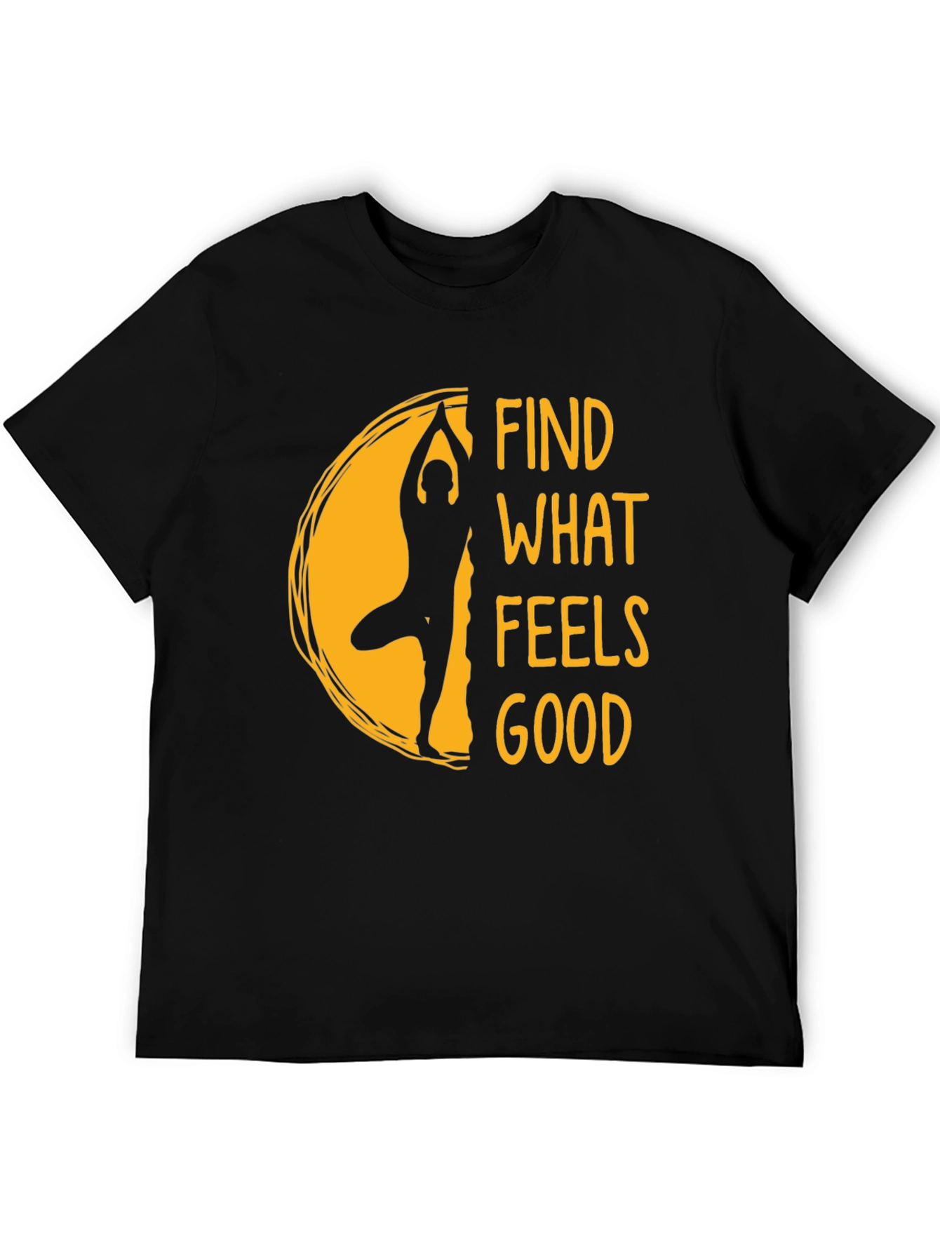 Yoga Find What Feels Good Black T-Shirt