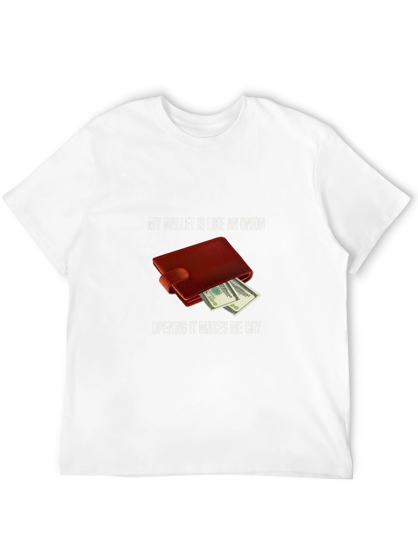 My Wallet is Like an Onion T-Shirt