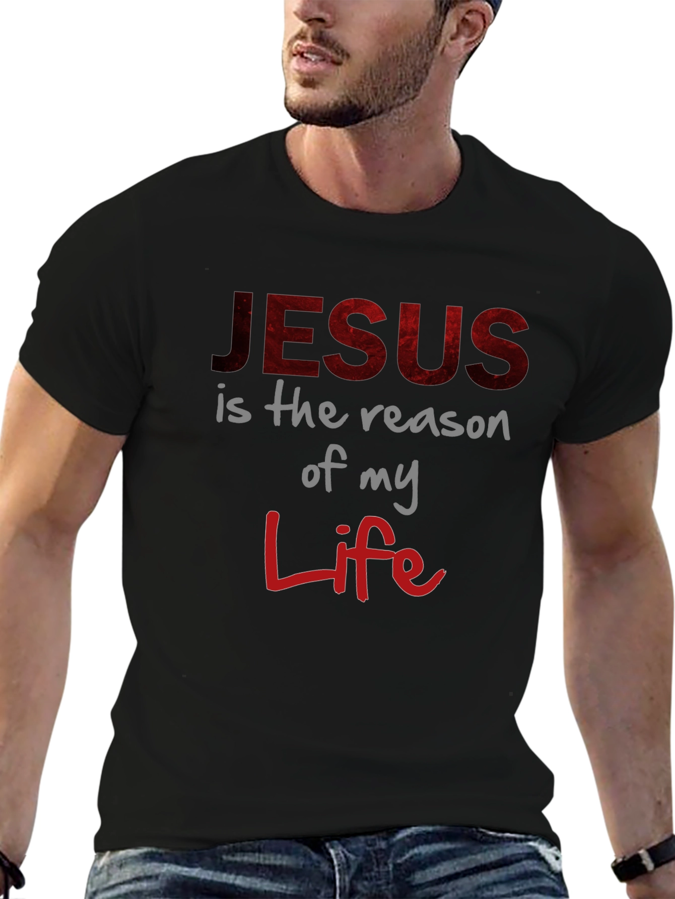 Faith-Based Tee: Jesus is the Reason of My Life