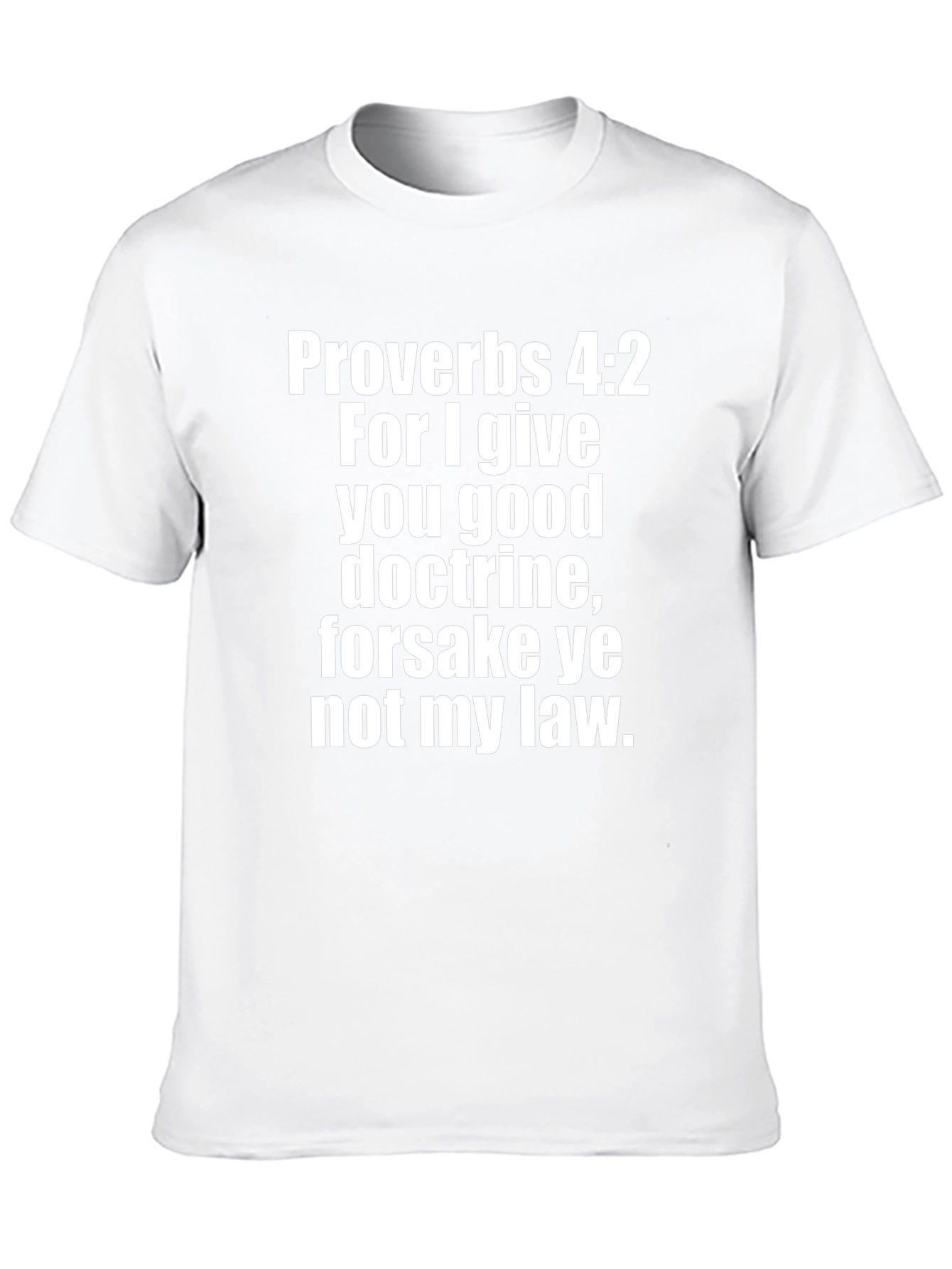 Proverbs 4:2 Graphic Print Black T-Shirt