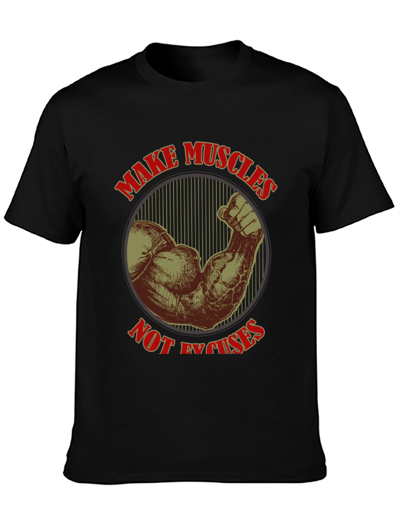 Make Muscles Not Excuses Black T-Shirt