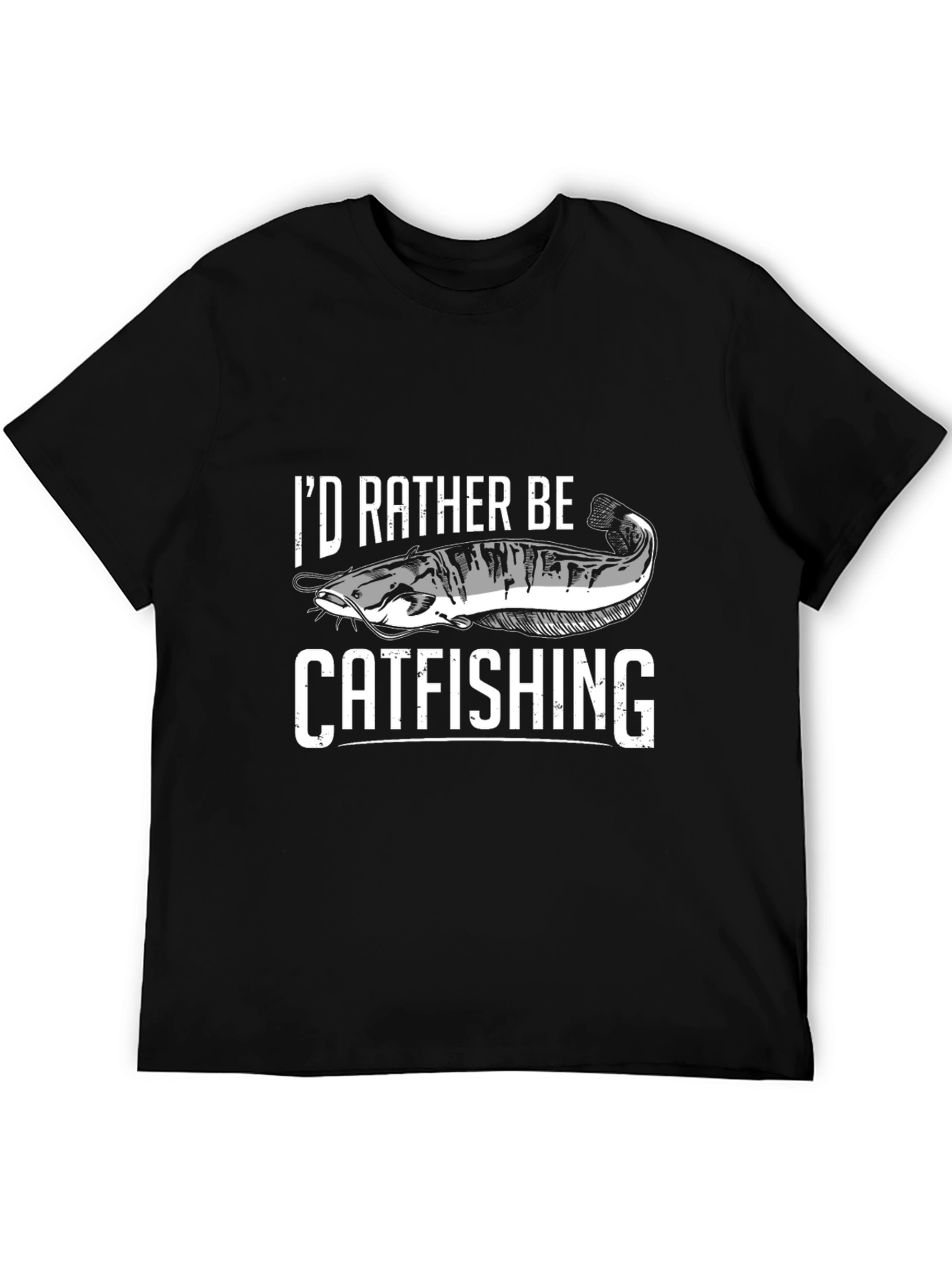 Id Rather Be Catfishing T-Shirt