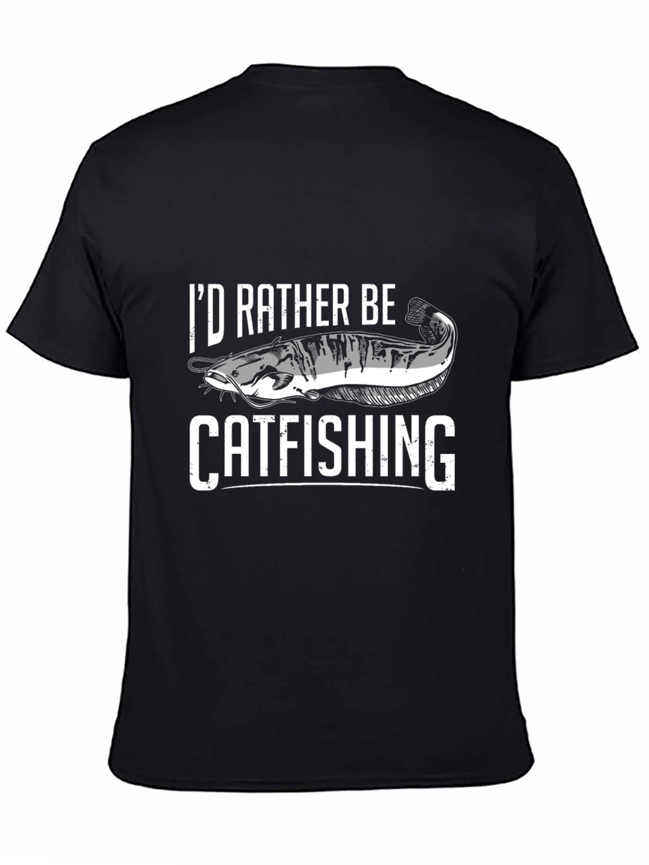Id Rather Be Catfishing T-Shirt