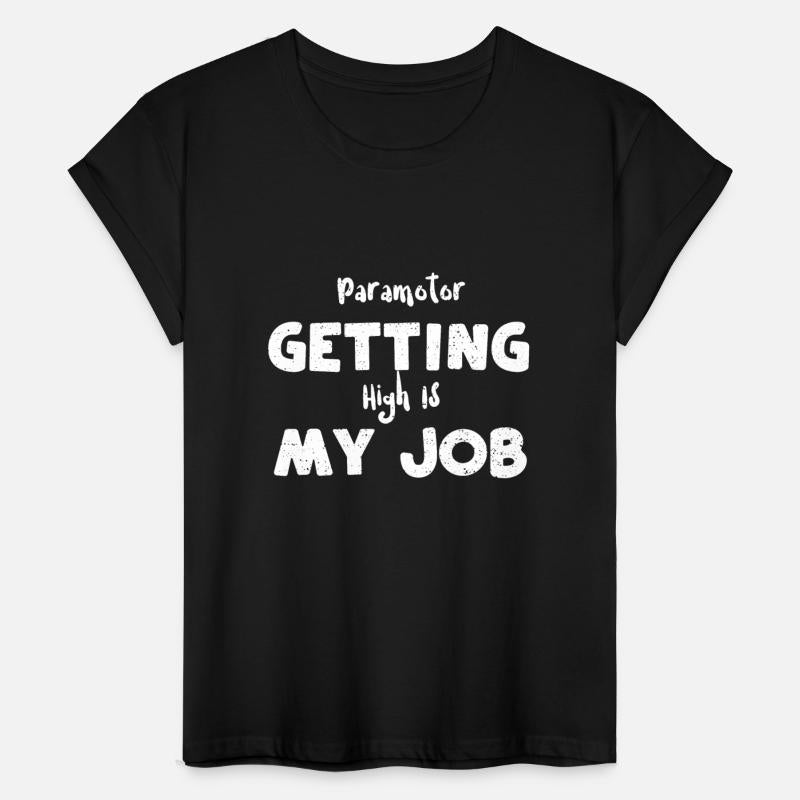 Paramotor Getting High Is My Job