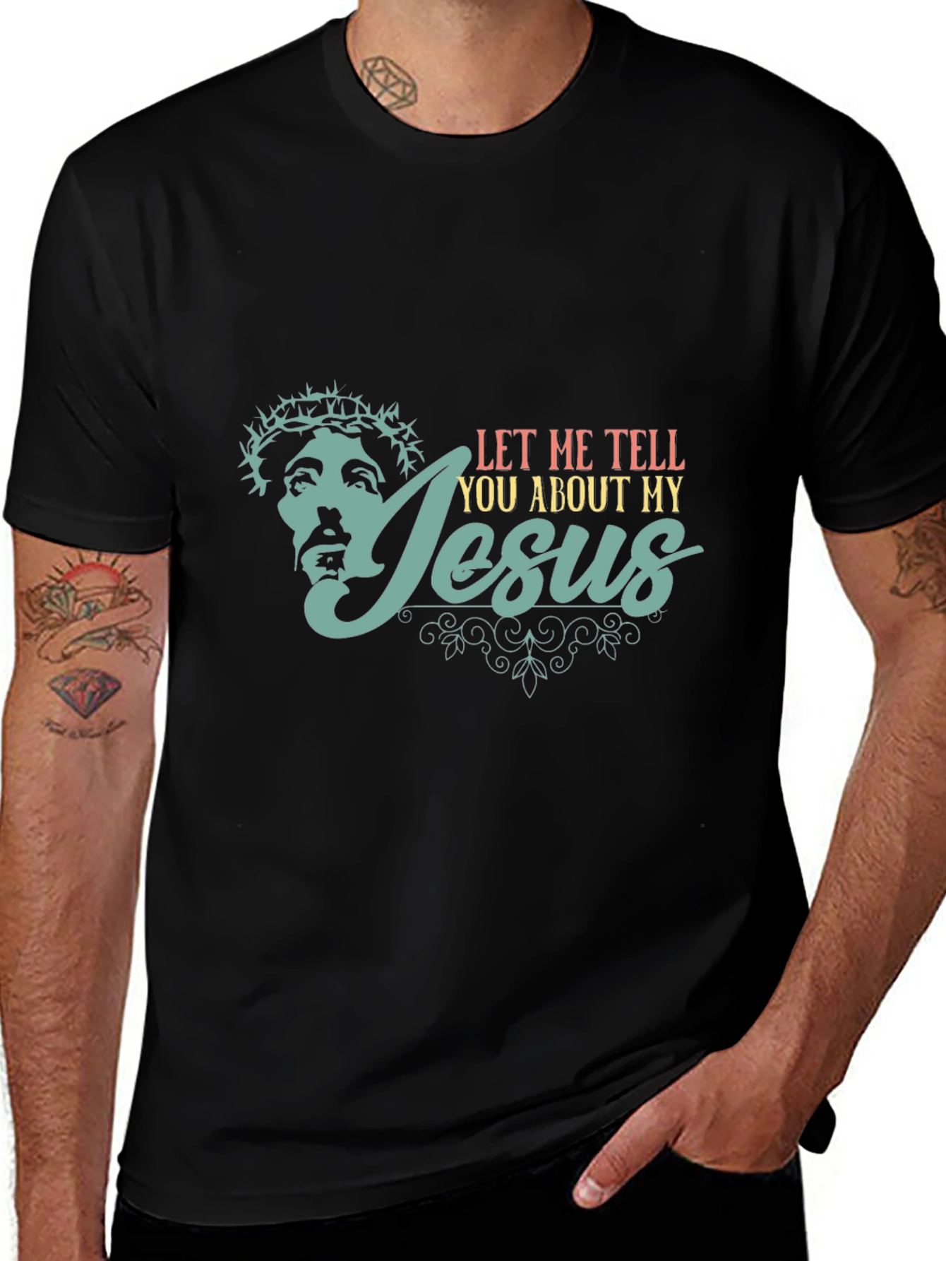 Let Me Tell You About My Jesus T-Shirt