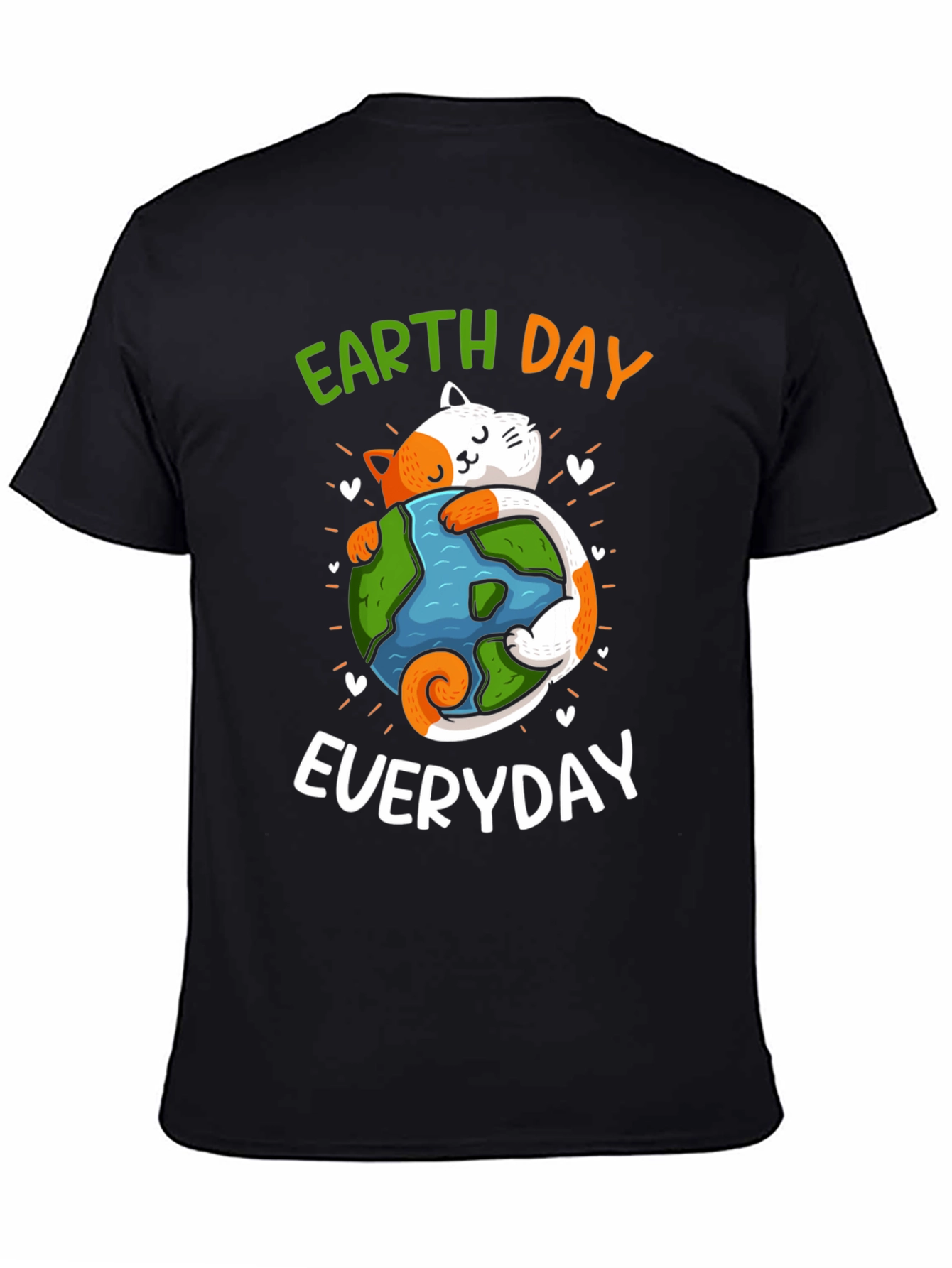 Earth Day Everyday T-Shirt Cat Lover Save Planet Tee
