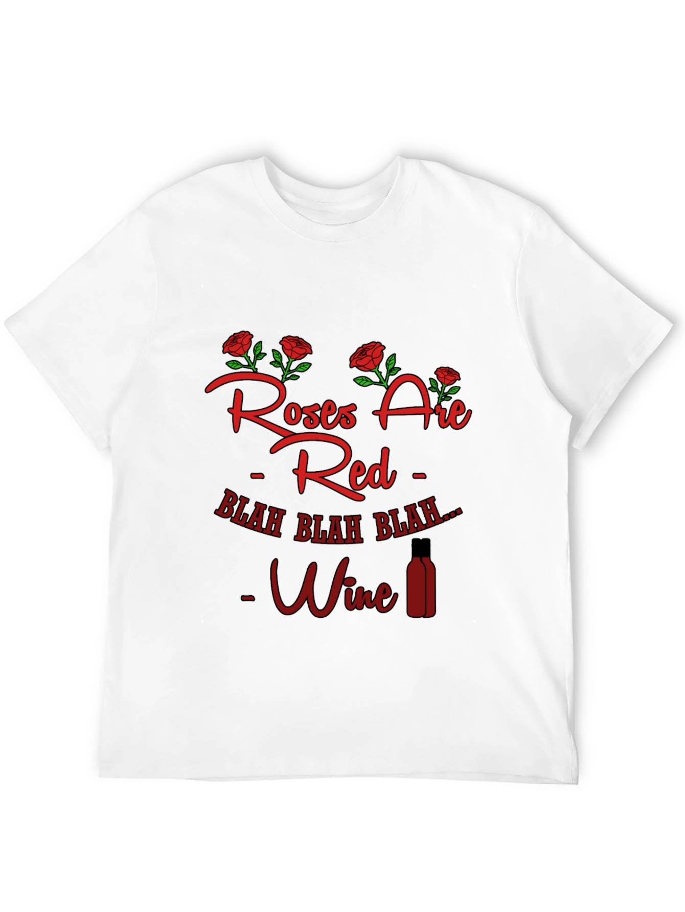 Roses are Red Wine Funny T-Shirt