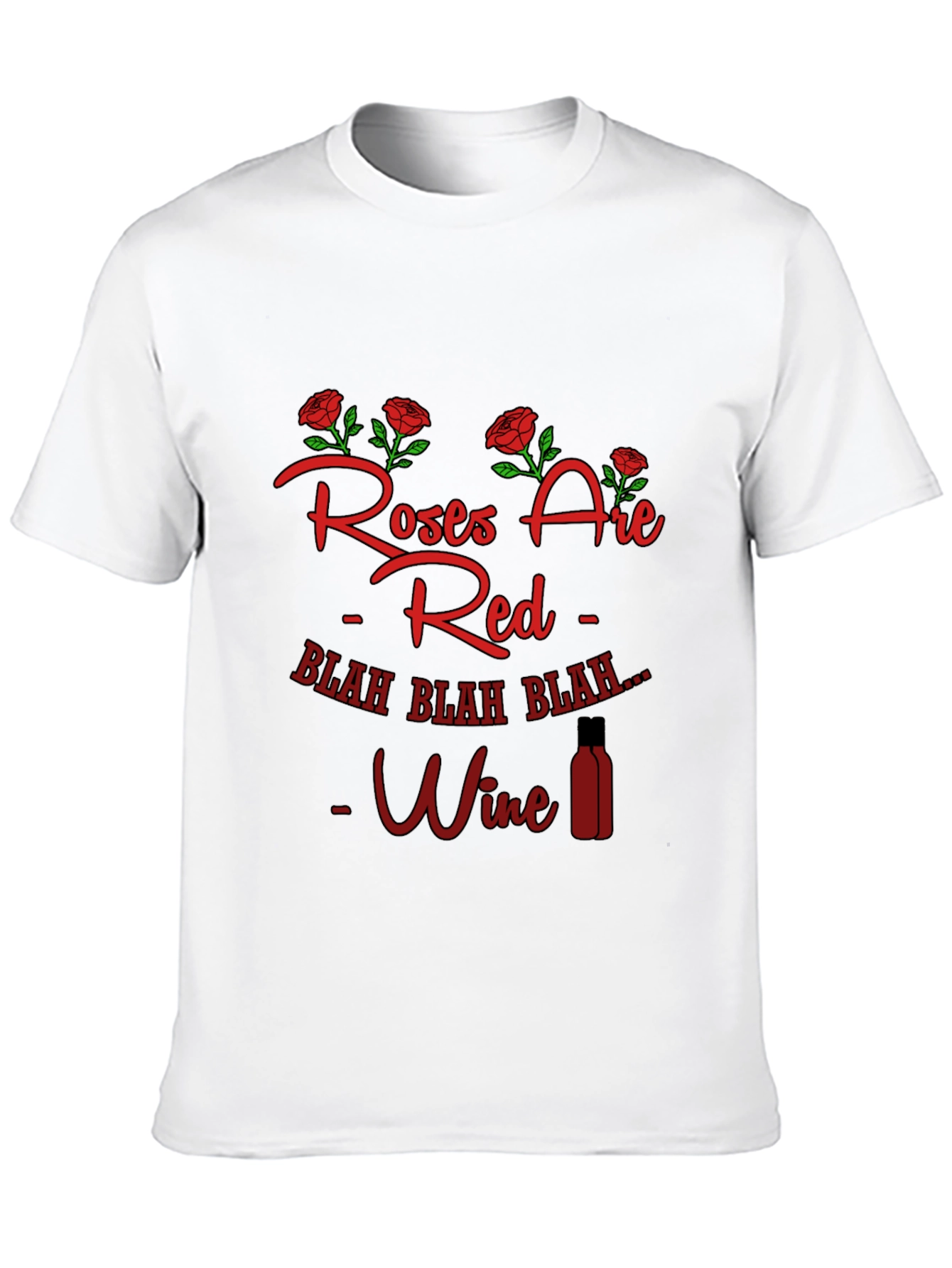 Roses are Red Wine Funny T-Shirt