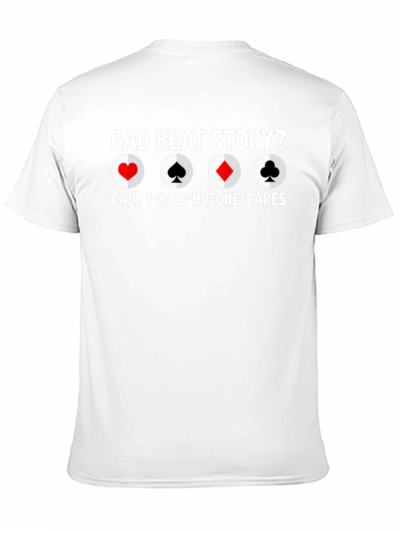 Bad Beat Story Poker T-Shirt Funny Design
